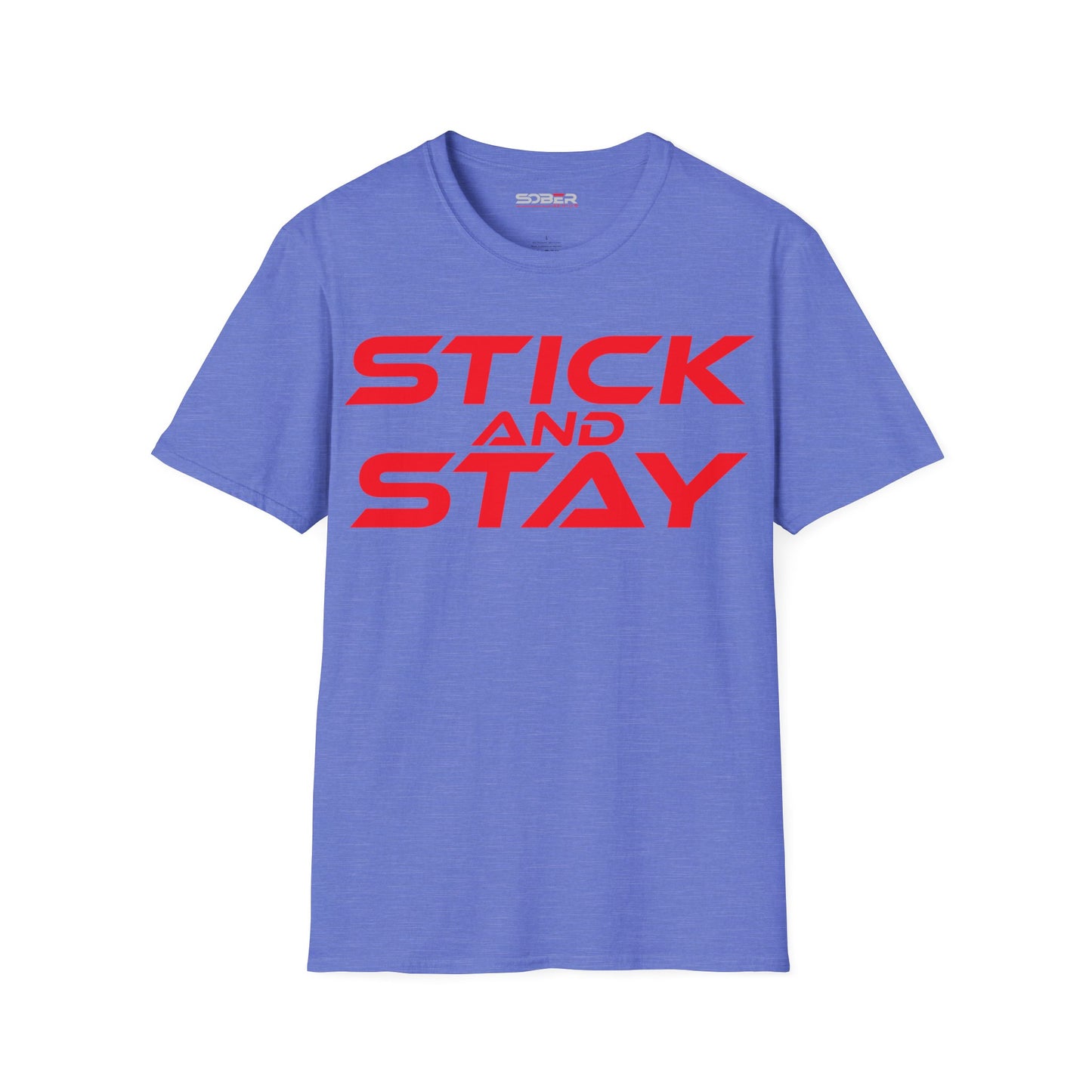 Stick and Stay - Unisex Softstyle T-Shirt