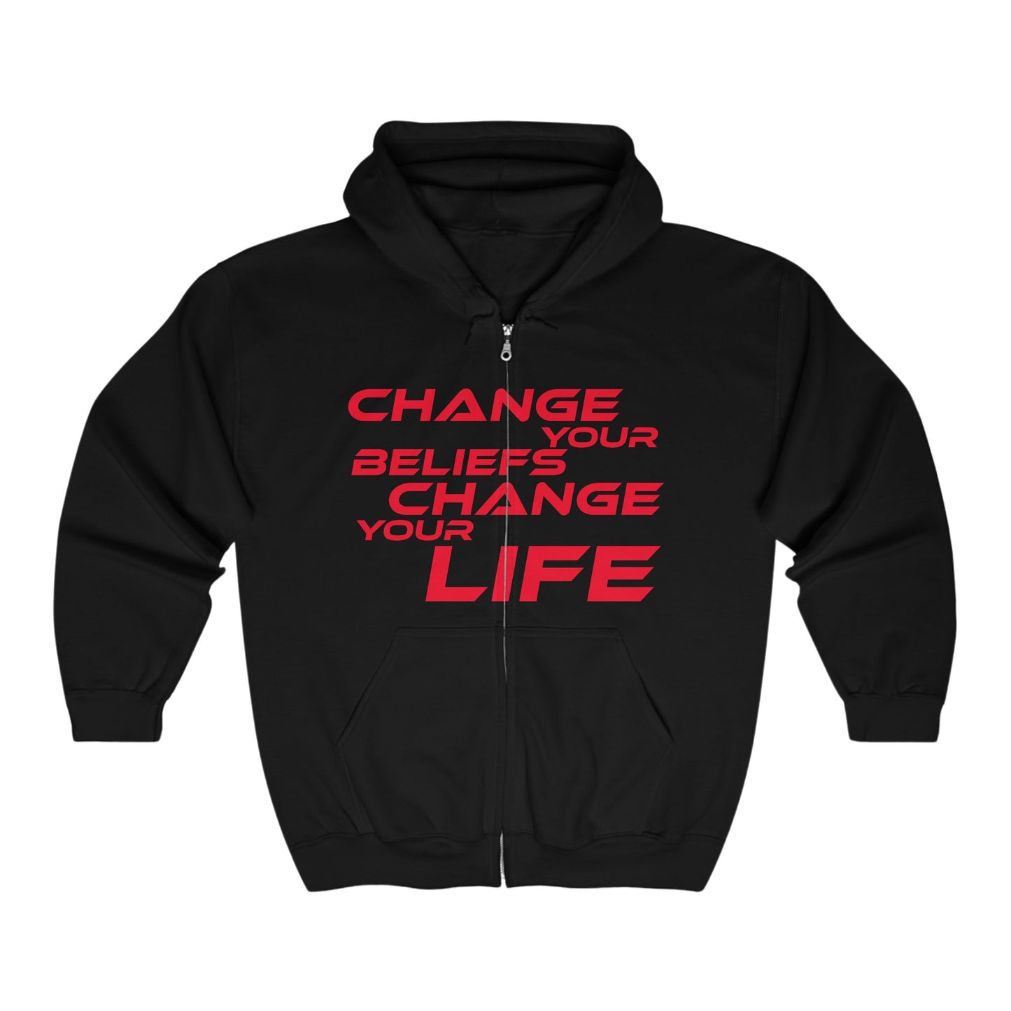 Change Your Beliefs, Change Your Life - Motivational Full Zip Hoodie - Change Your Beliefs, Change Your Life