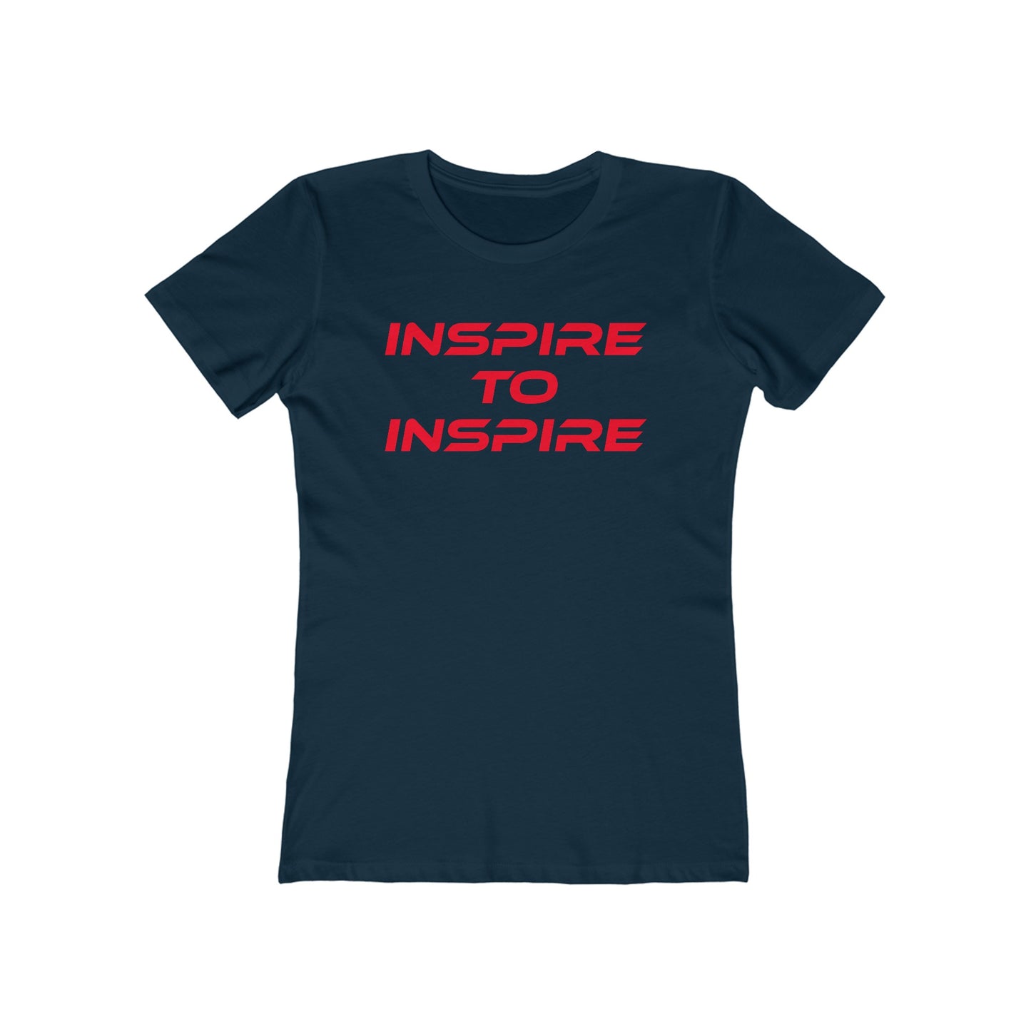 Inspire To Inspire - The Boyfriend Tee for Women