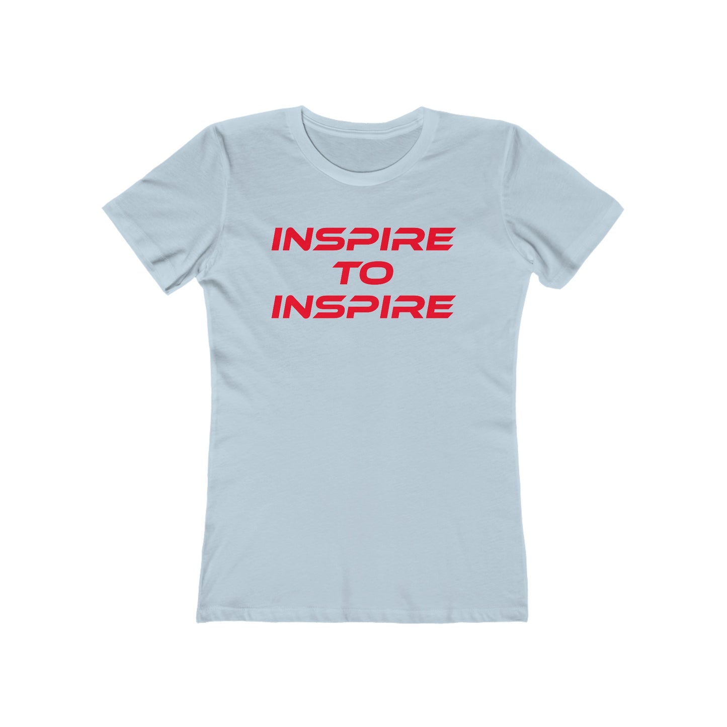 Inspire To Inspire - The Boyfriend Tee for Women