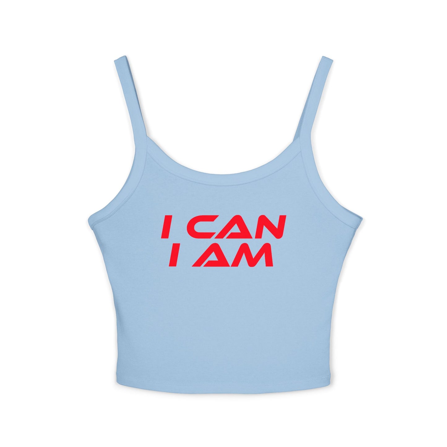 I Can I Am - Inspirational Spaghetti Strap Tank Top for Women