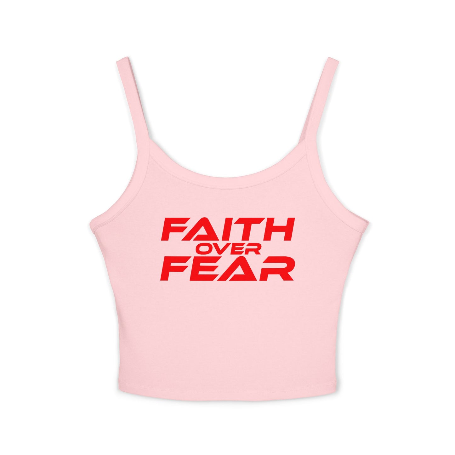 Faith Over Fear Spaghetti Strap Women's Tank Top