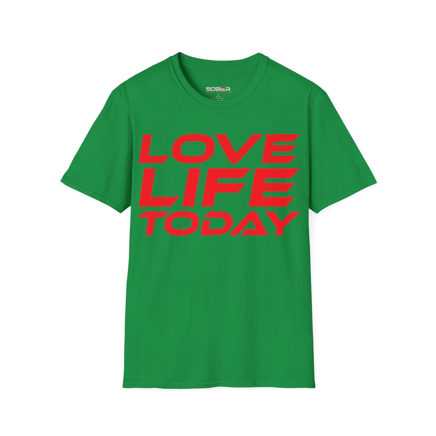 Love Life Today - Unisex Softstyle T-Shirt