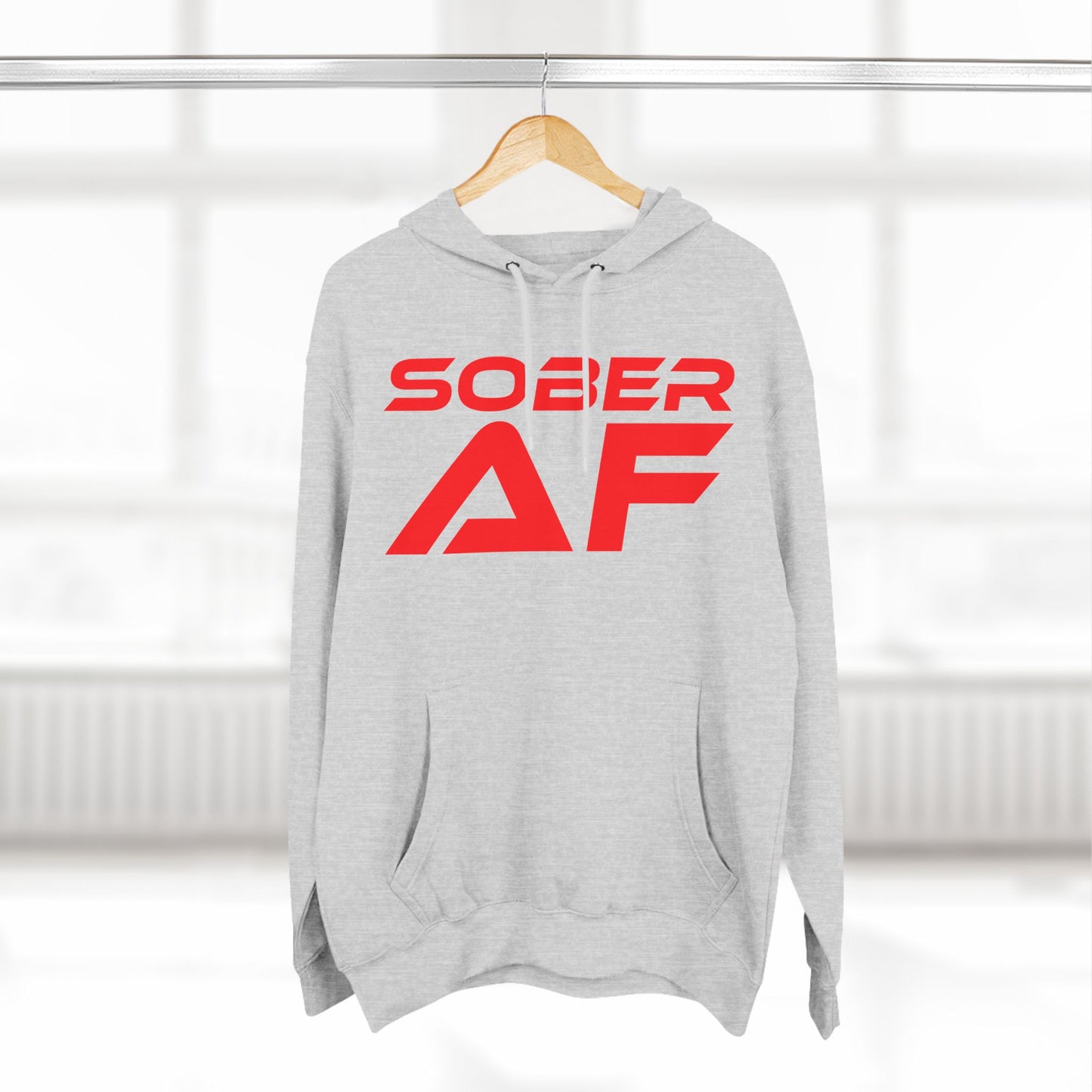 Sober AF - Three-Panel Fleece Hoodie