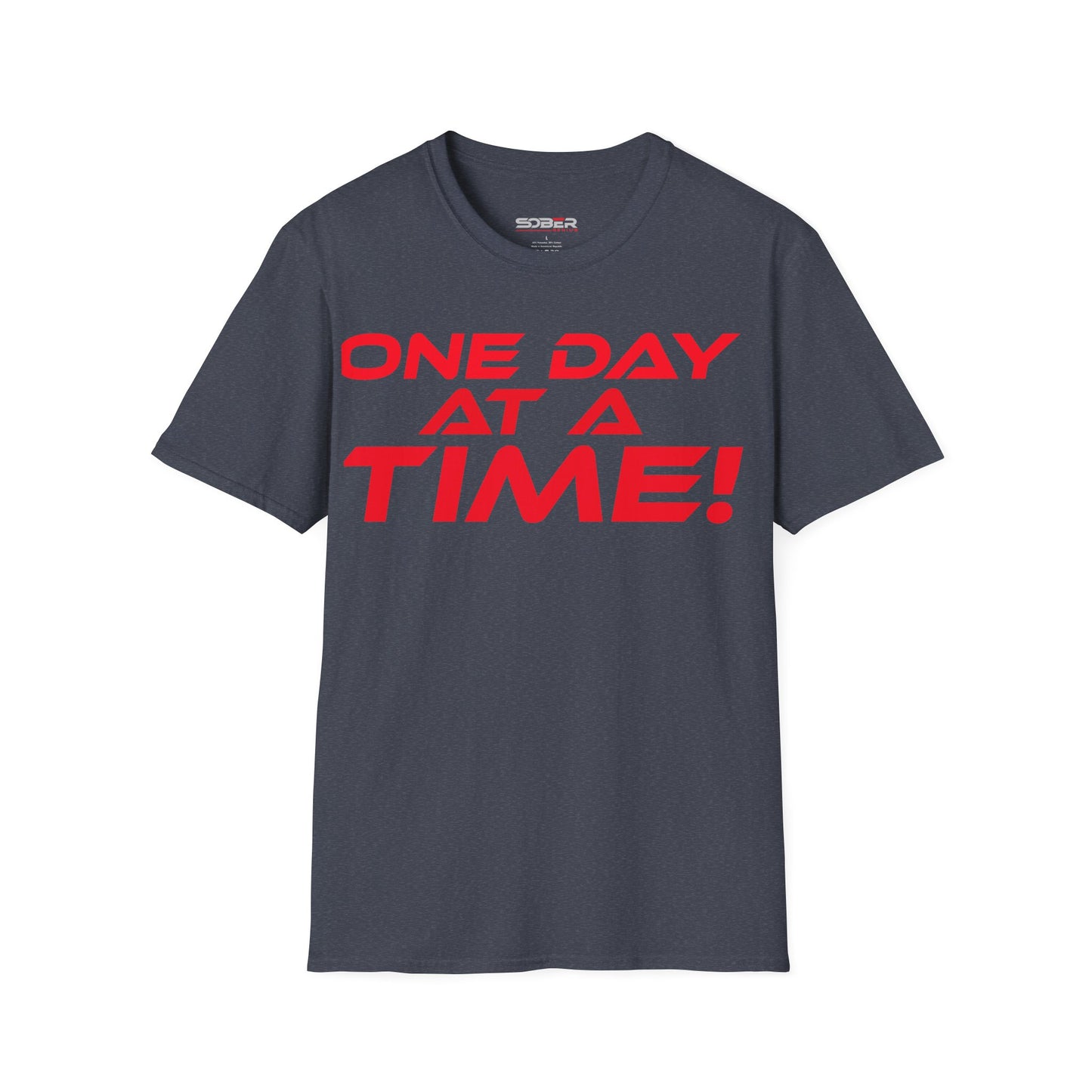 One Day at a Time - Unisex Softstyle T-Shirt - Motivational Graphic Tee