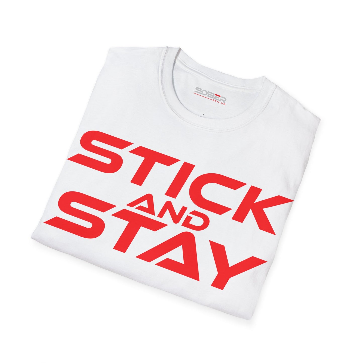 Stick and Stay - Unisex Softstyle T-Shirt