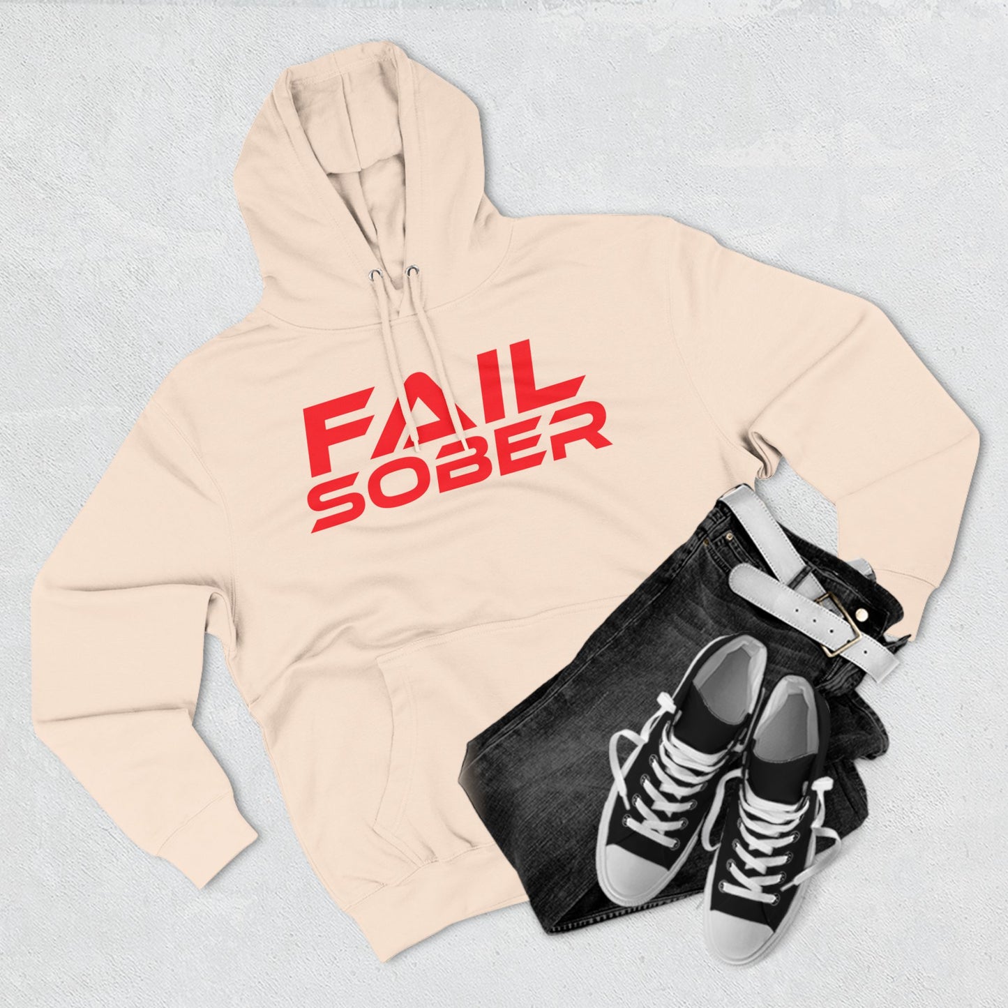 Fail Sober - Three-Panel Fleece Hoodie