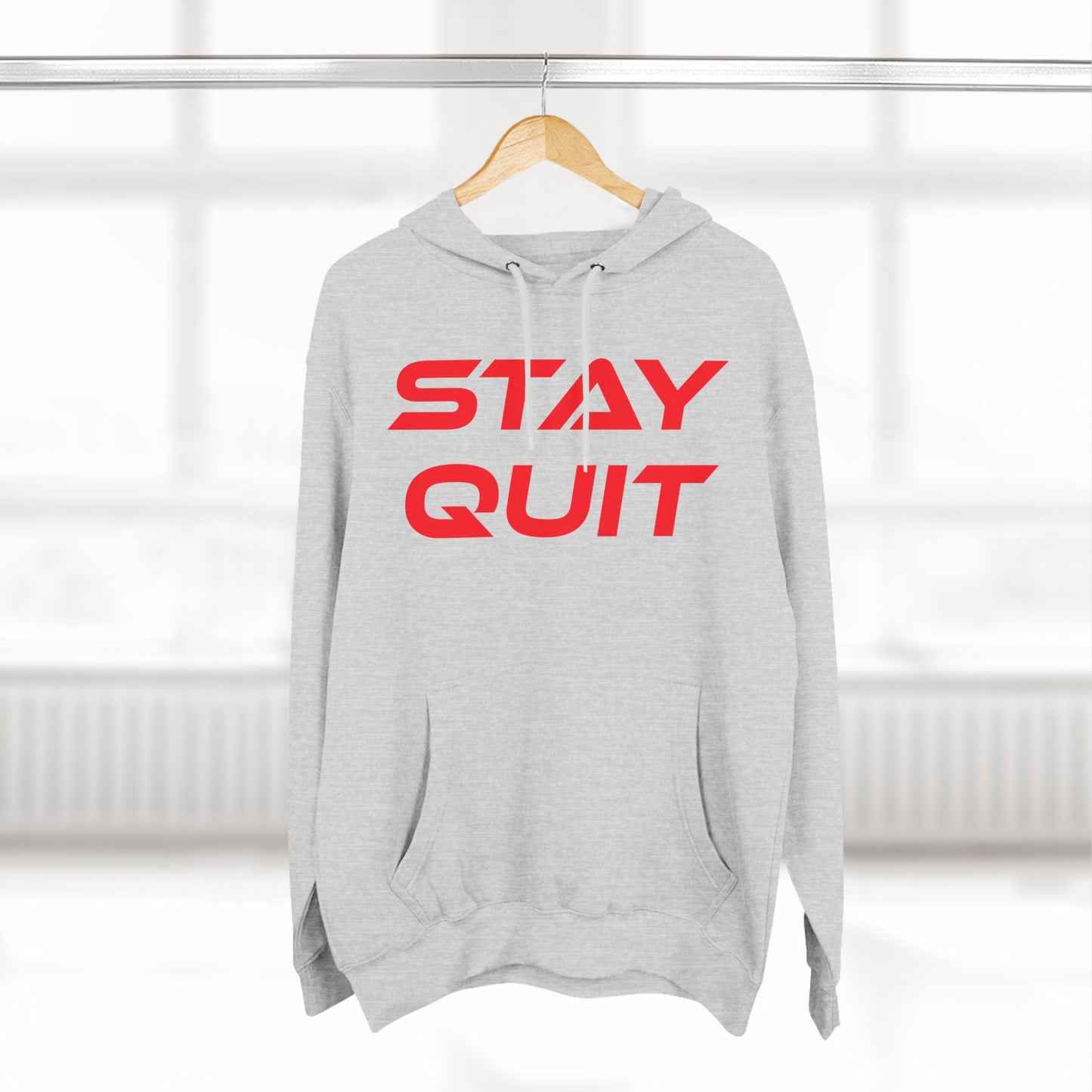 Stay Quit - Three-Panel Fleece Hoodie