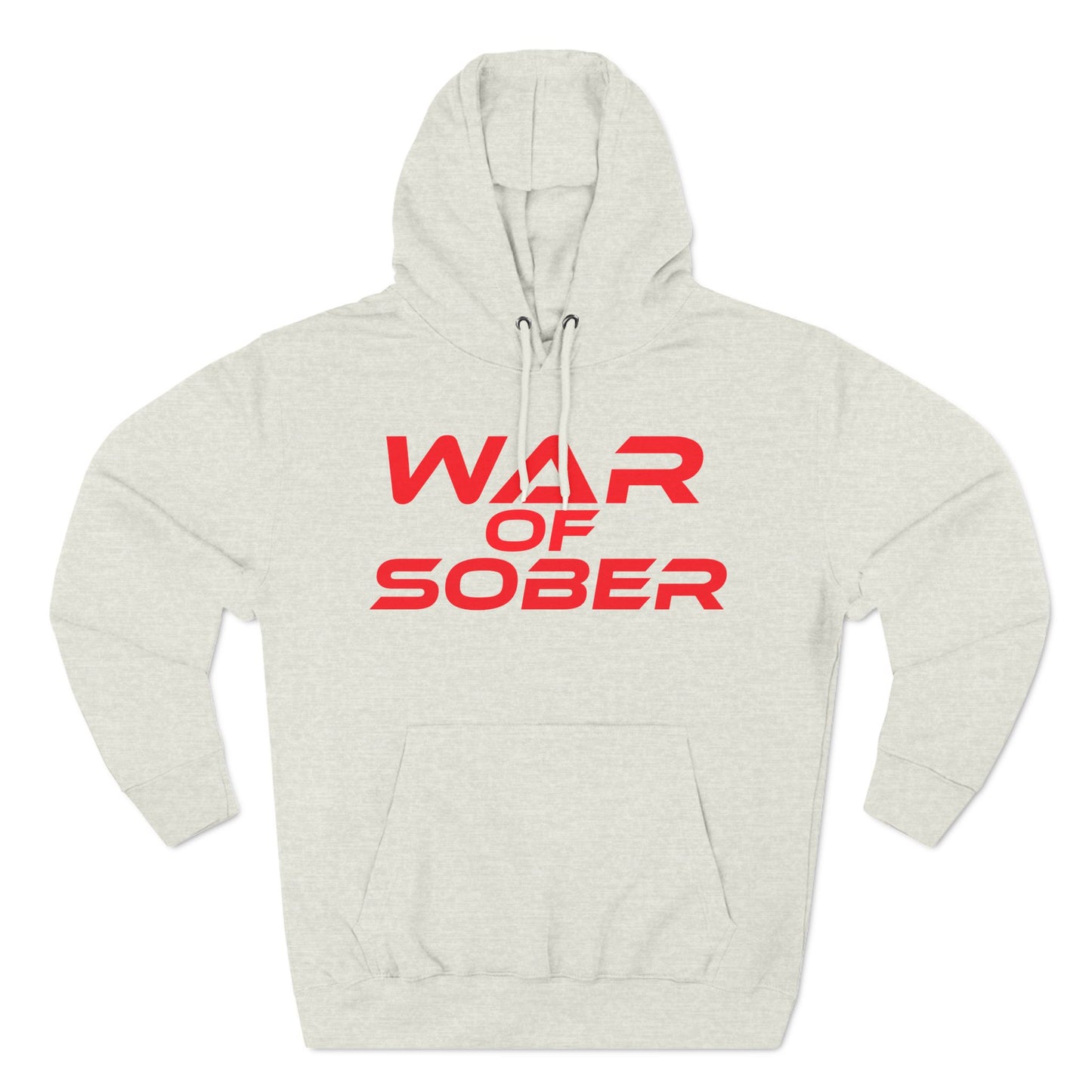 War Of Sober - A three-panel fleece hoodie