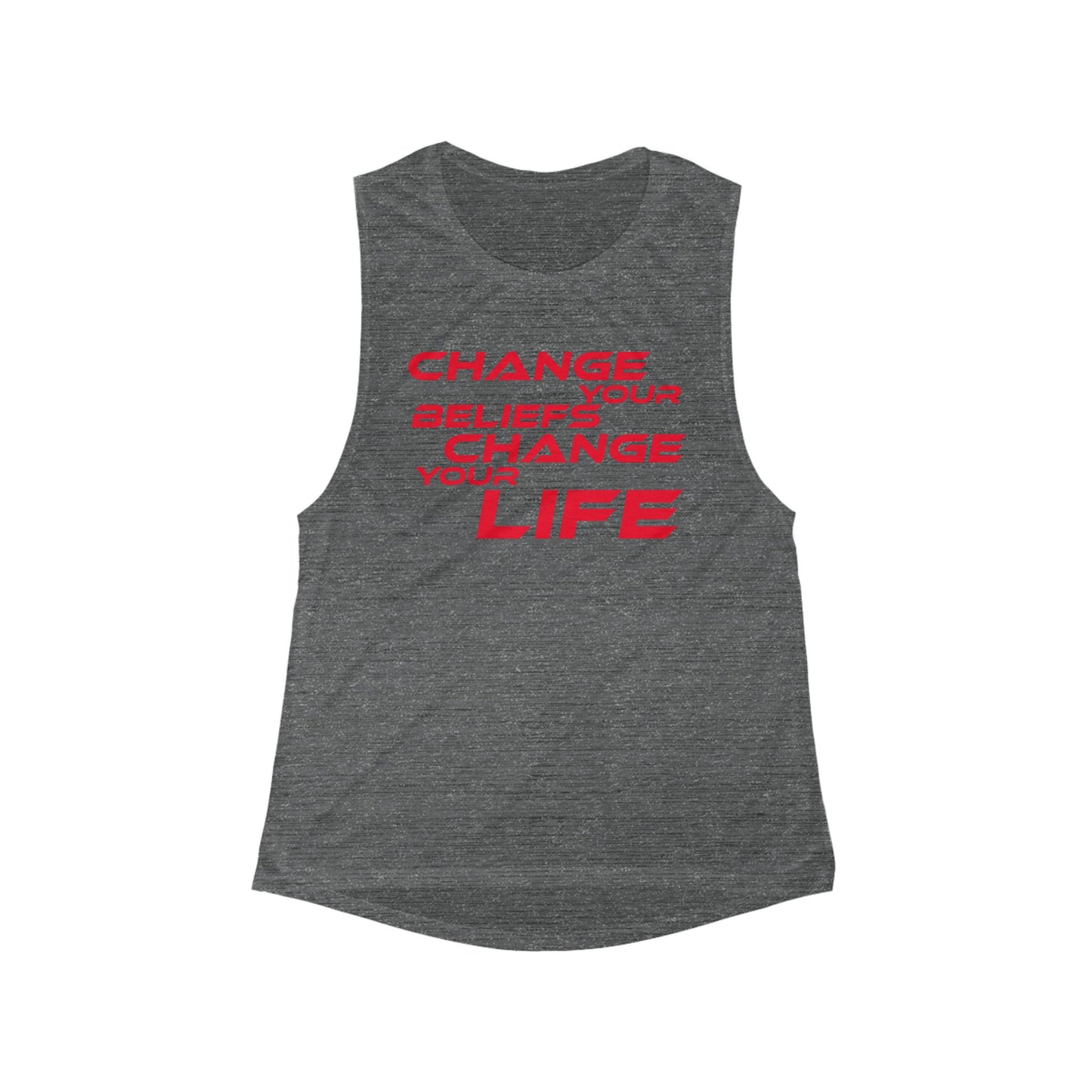 Change Your Beliefs, Change Your Life - Women's Flowy Scoop Muscle Tank - Inspirational Quote on Beliefs and Life