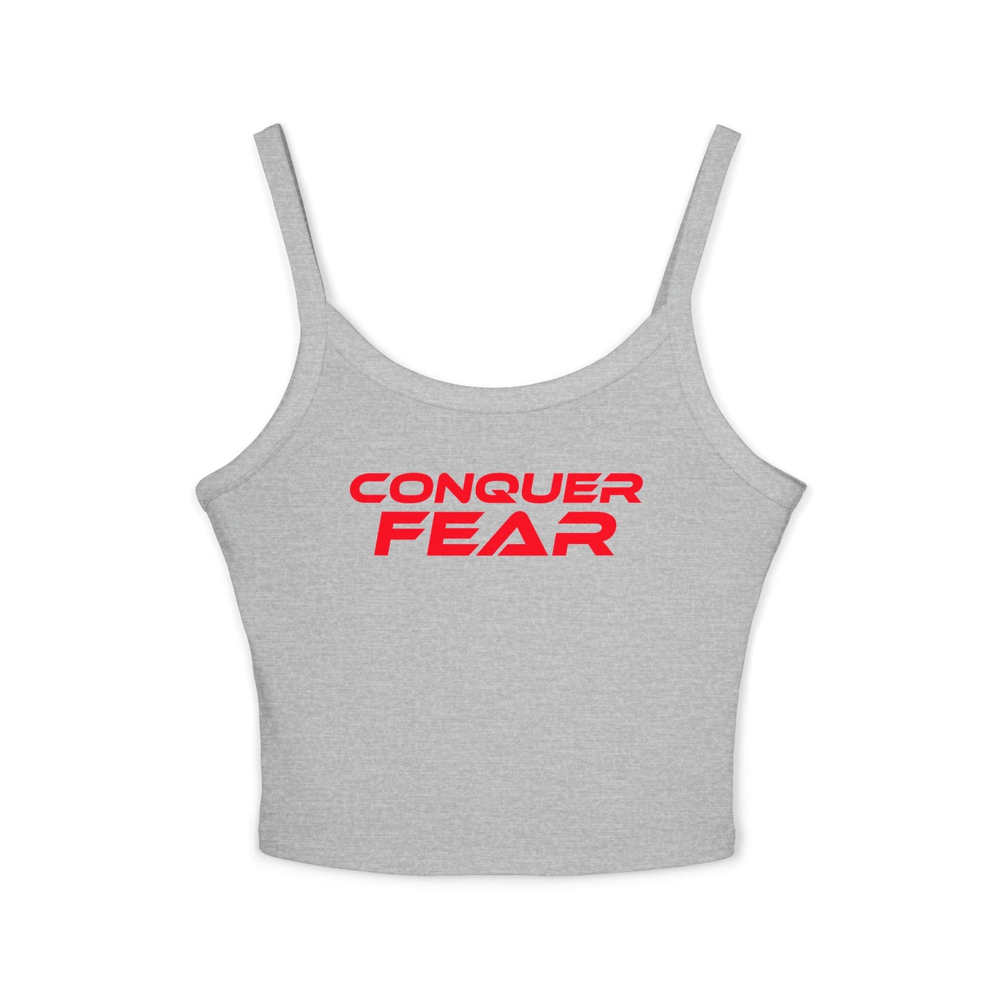 Conquer Fear - Women's Spaghetti Strap Tank Top - Motivational Fitness Apparel