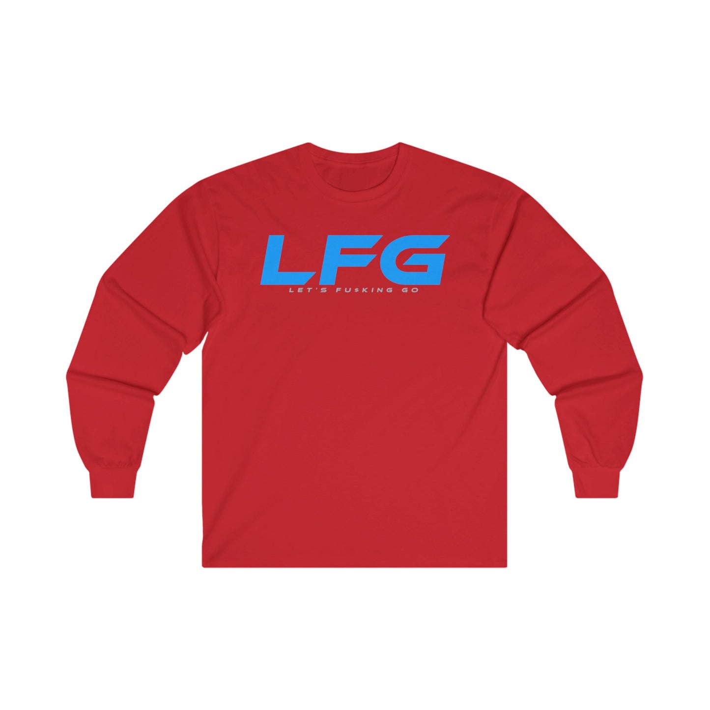 LFG Unisex Ultra Cotton Long Sleeve Tee - Let's F*cking Go Shirt