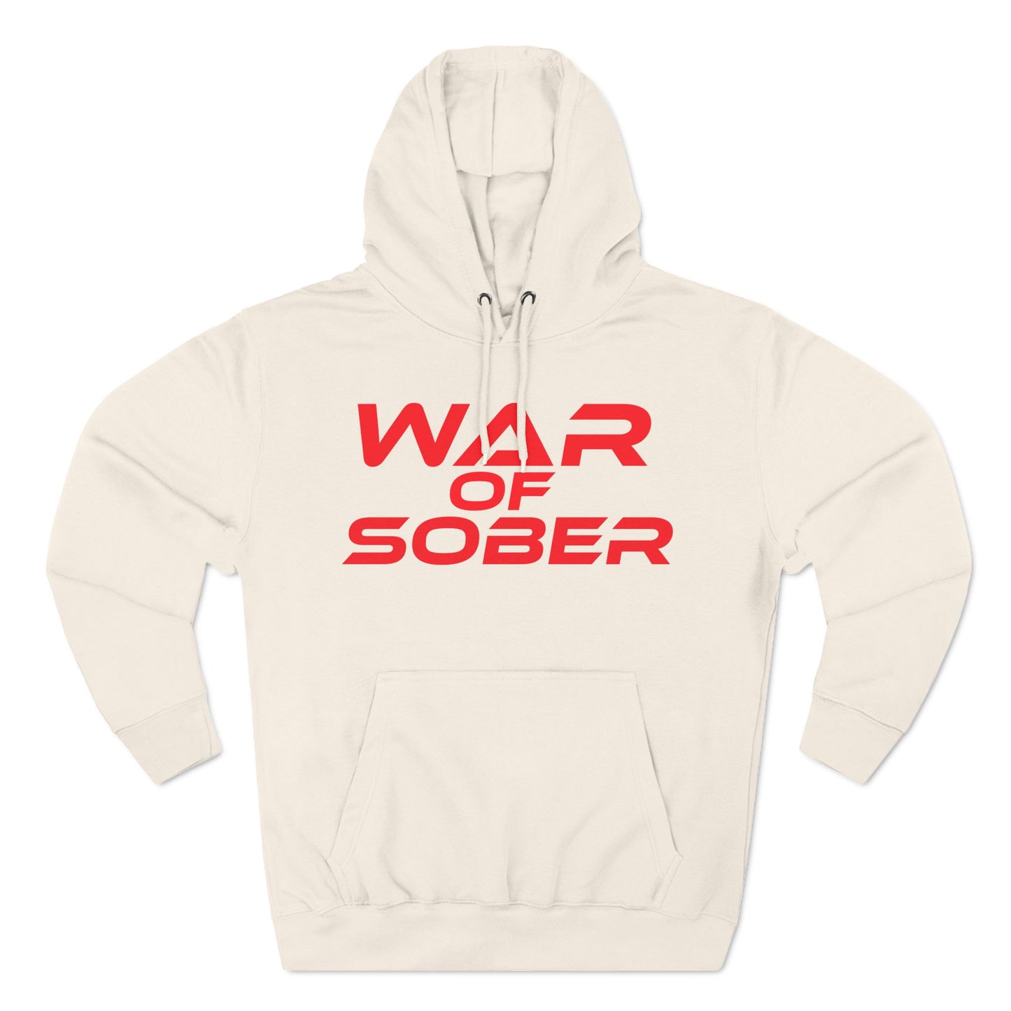 War Of Sober - A three-panel fleece hoodie