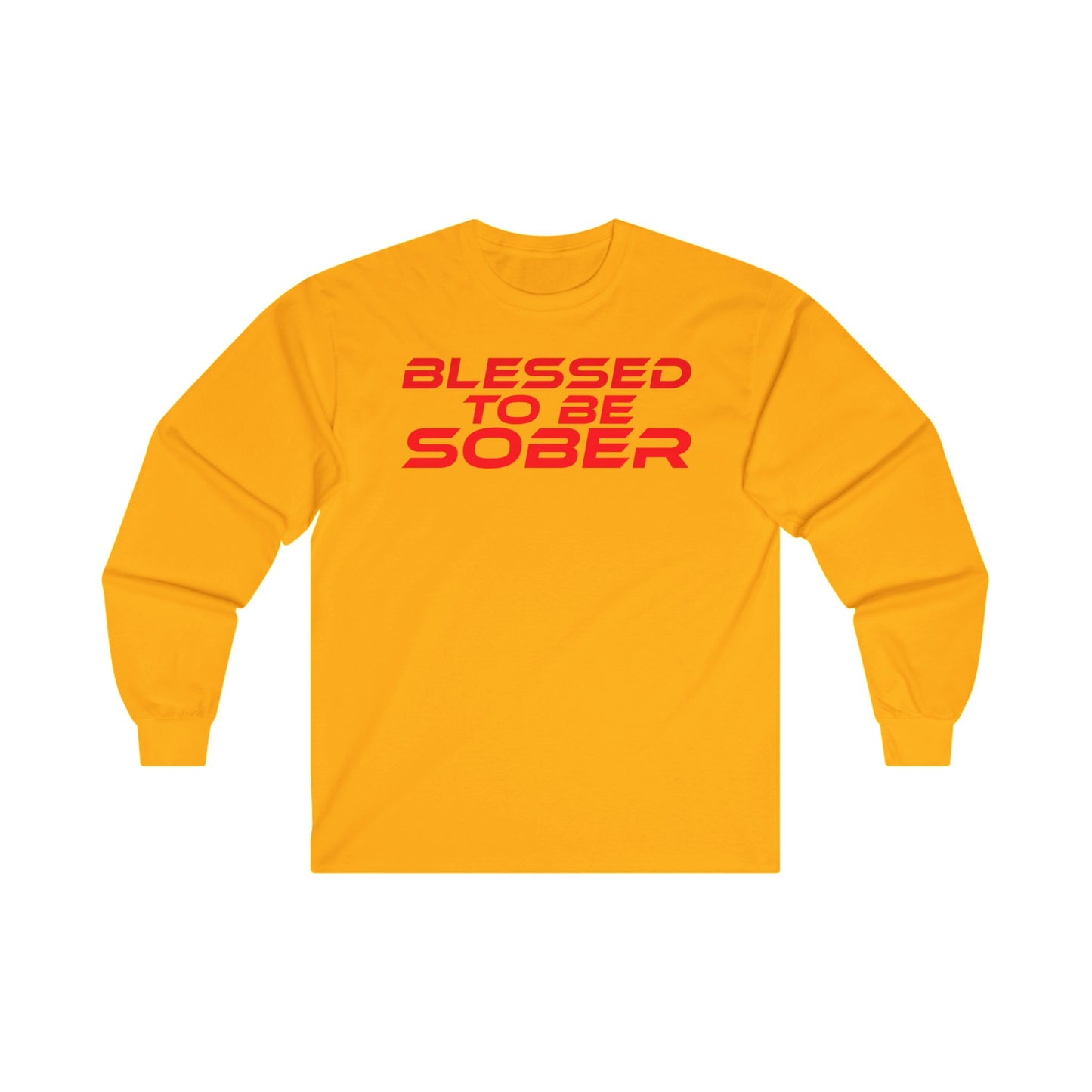 Blessed to Be Sober Long Sleeve Tee - Unisex Ultra Cotton Shirt for Recovery Support