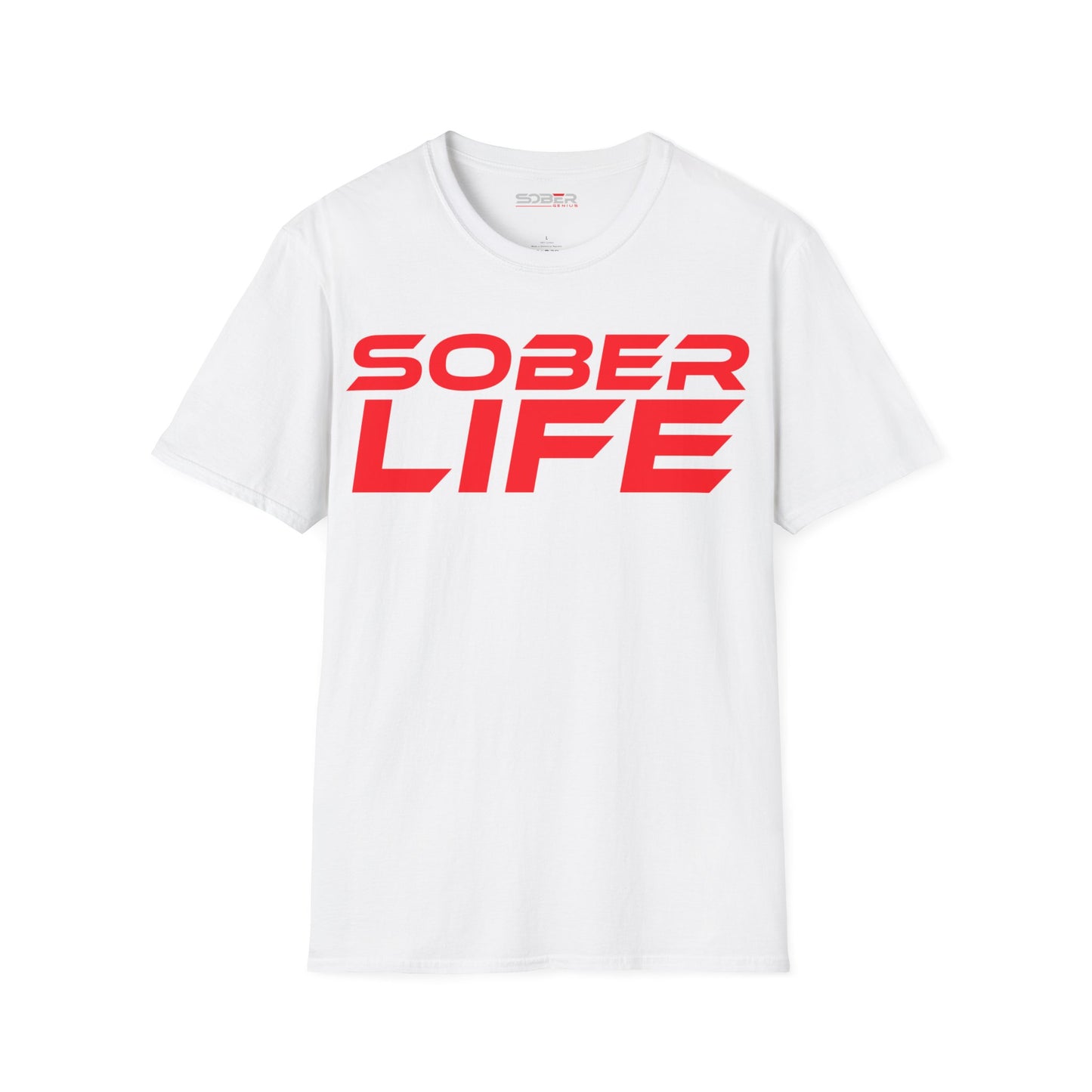 Sober Life - Unisex Softstyle T-Shirt