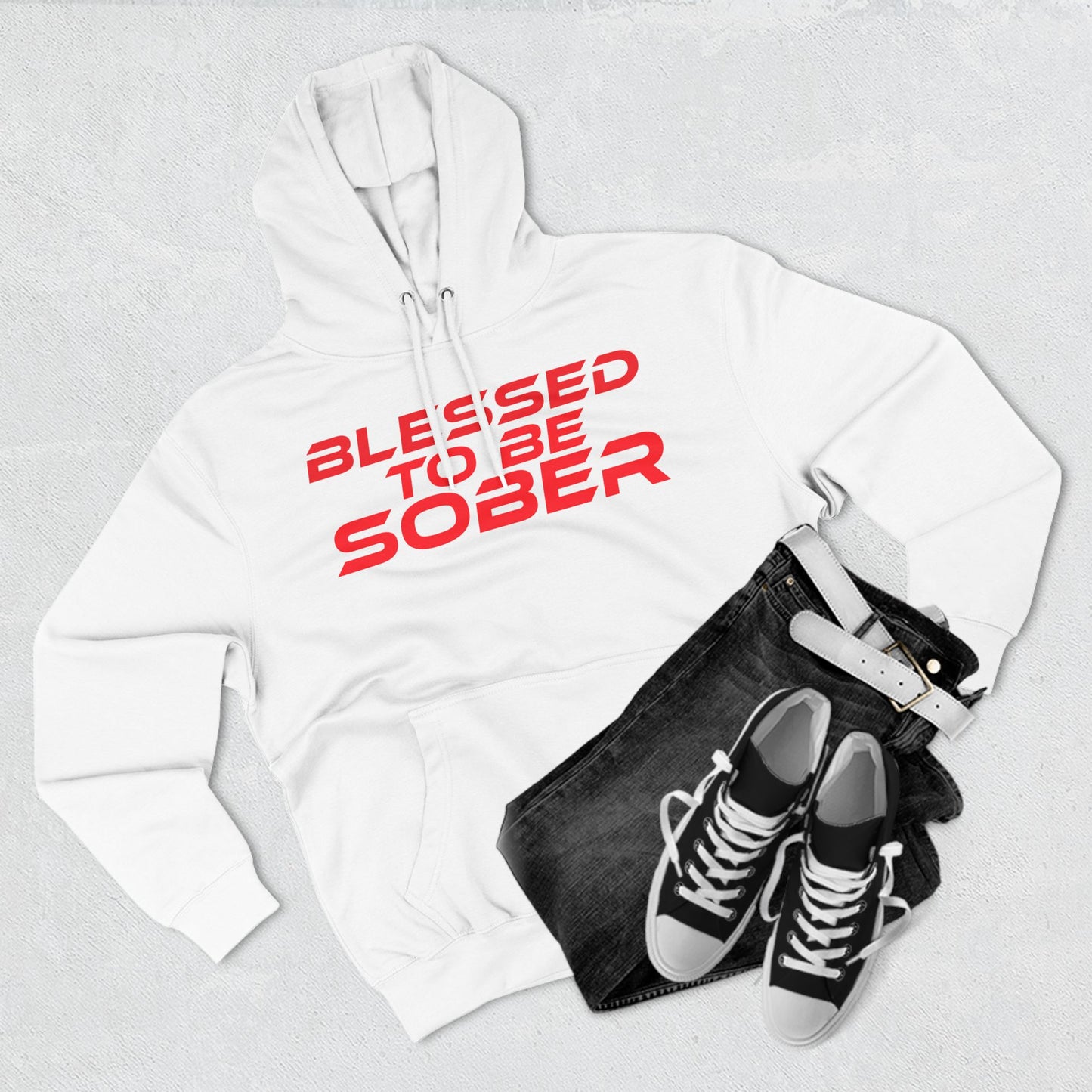 Blessed To Be Sober - Three-Panel Fleece Hoodie