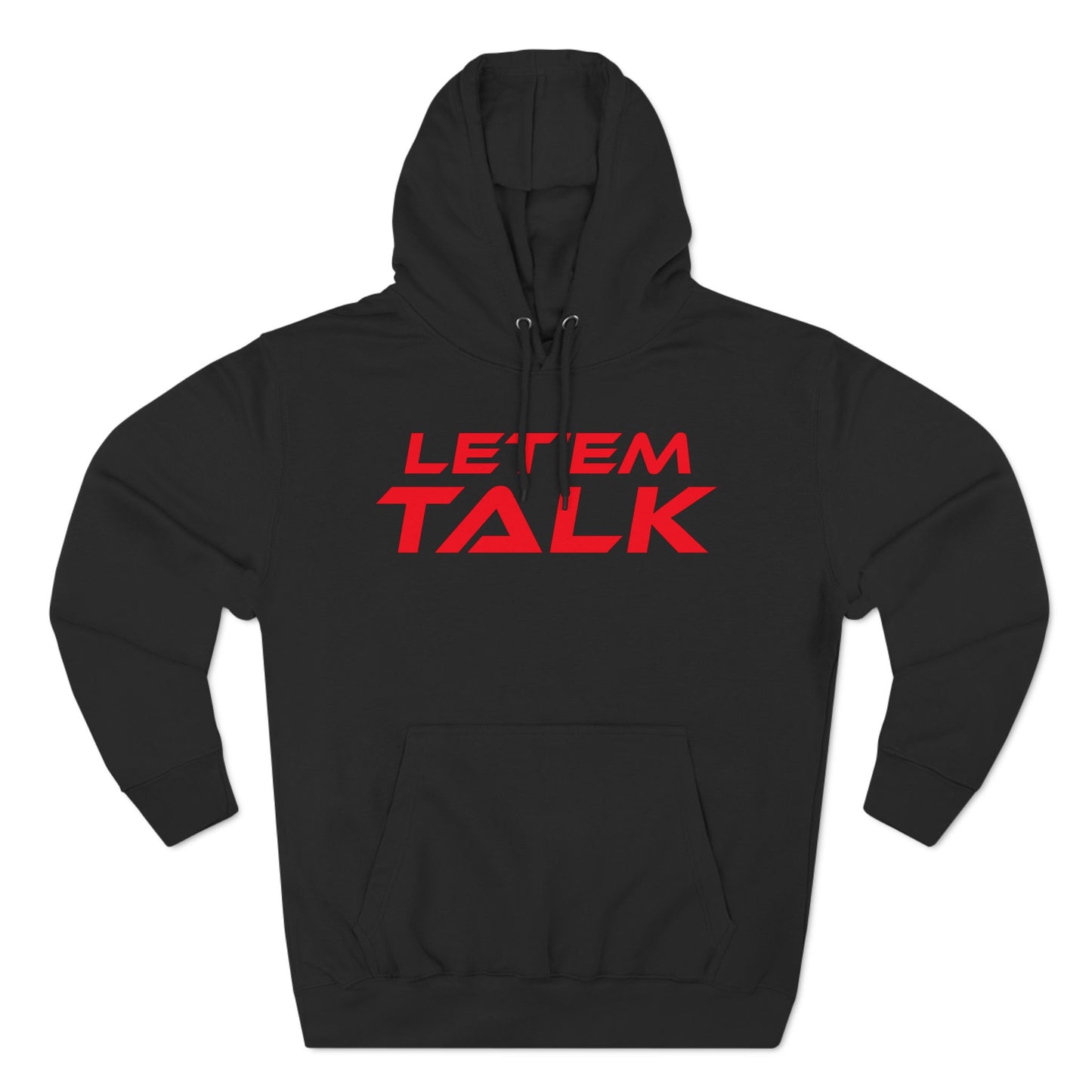 Let 'Em Talk - Fleece Hoodie - Stylish Comfort for Everyday Conversations