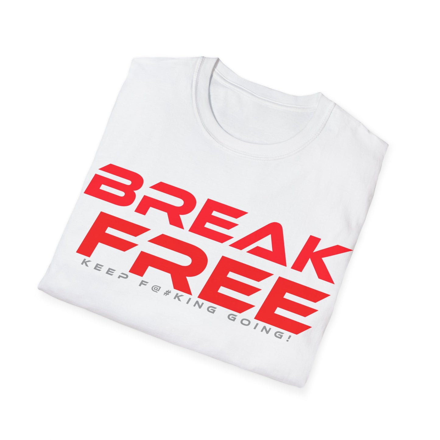 Break Free - Unisex Softstyle T-Shirt