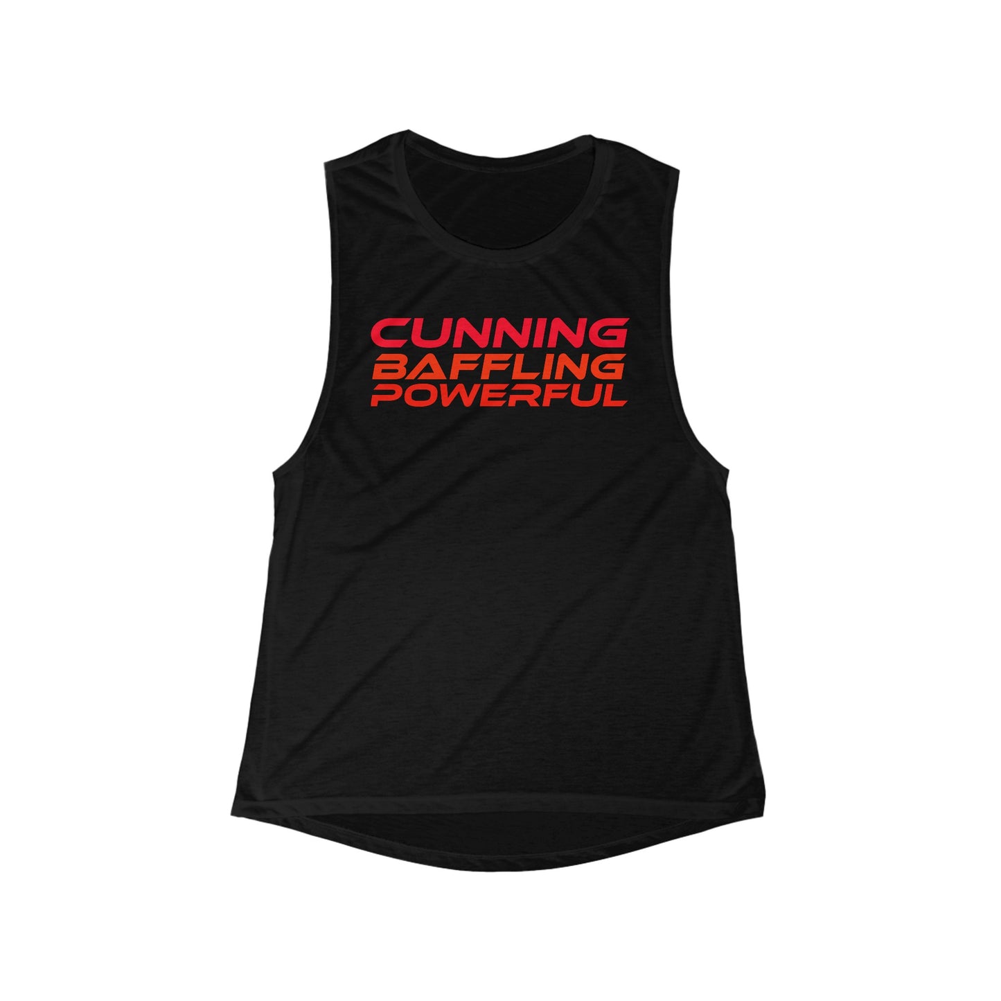 Cunning, Baffling, Powerful - Women's Flowy Scoop Muscle Tank