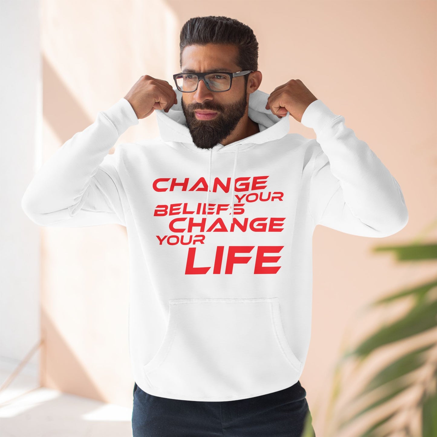 Change Your Beliefs, Change Your Life - Inspiring Fleece Hoodie - "Change Your Beliefs, Change Your Life"