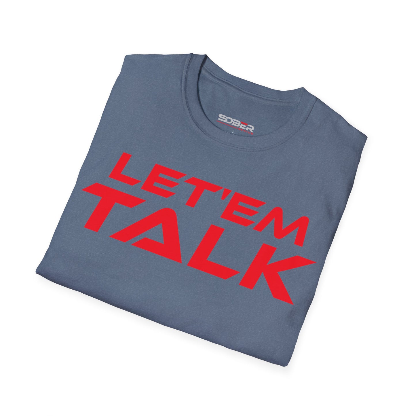 Let'em Talk - Unisex Softstyle T-Shirt - Bold Statement Tee for Conversations