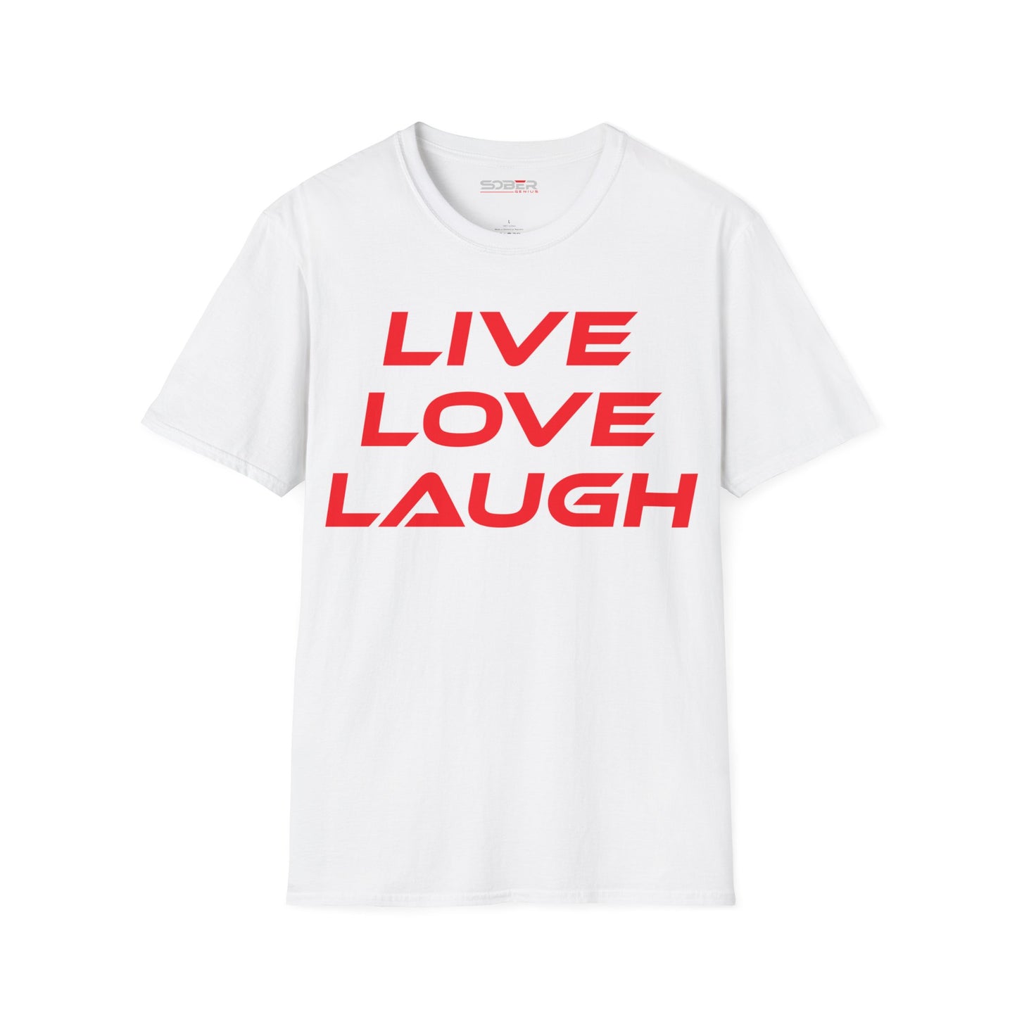 Live Love Laugh - Unisex Softstyle T-Shirt