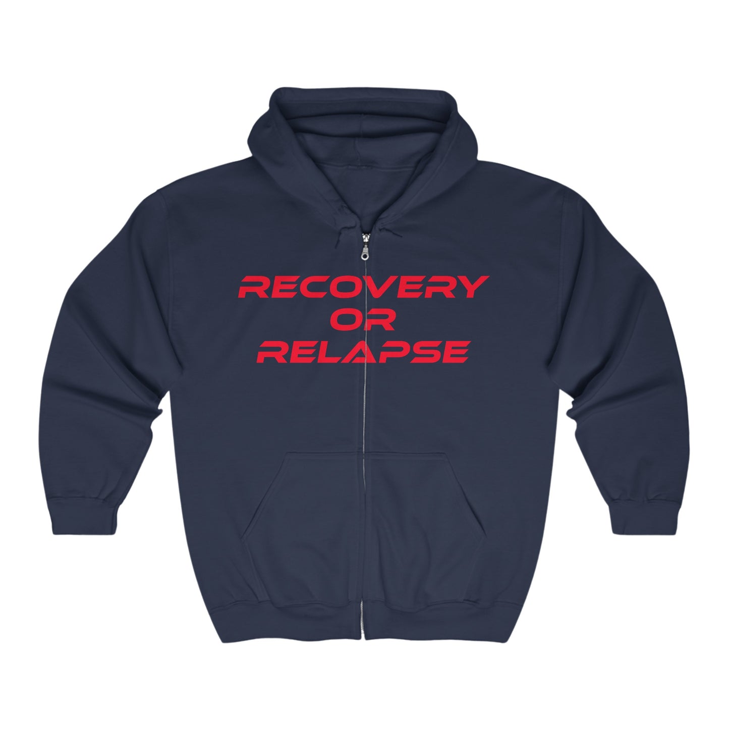 Recovery Or Relapse - Unisex Heavy Blend™ Full Zip Hooded Sweatshirt