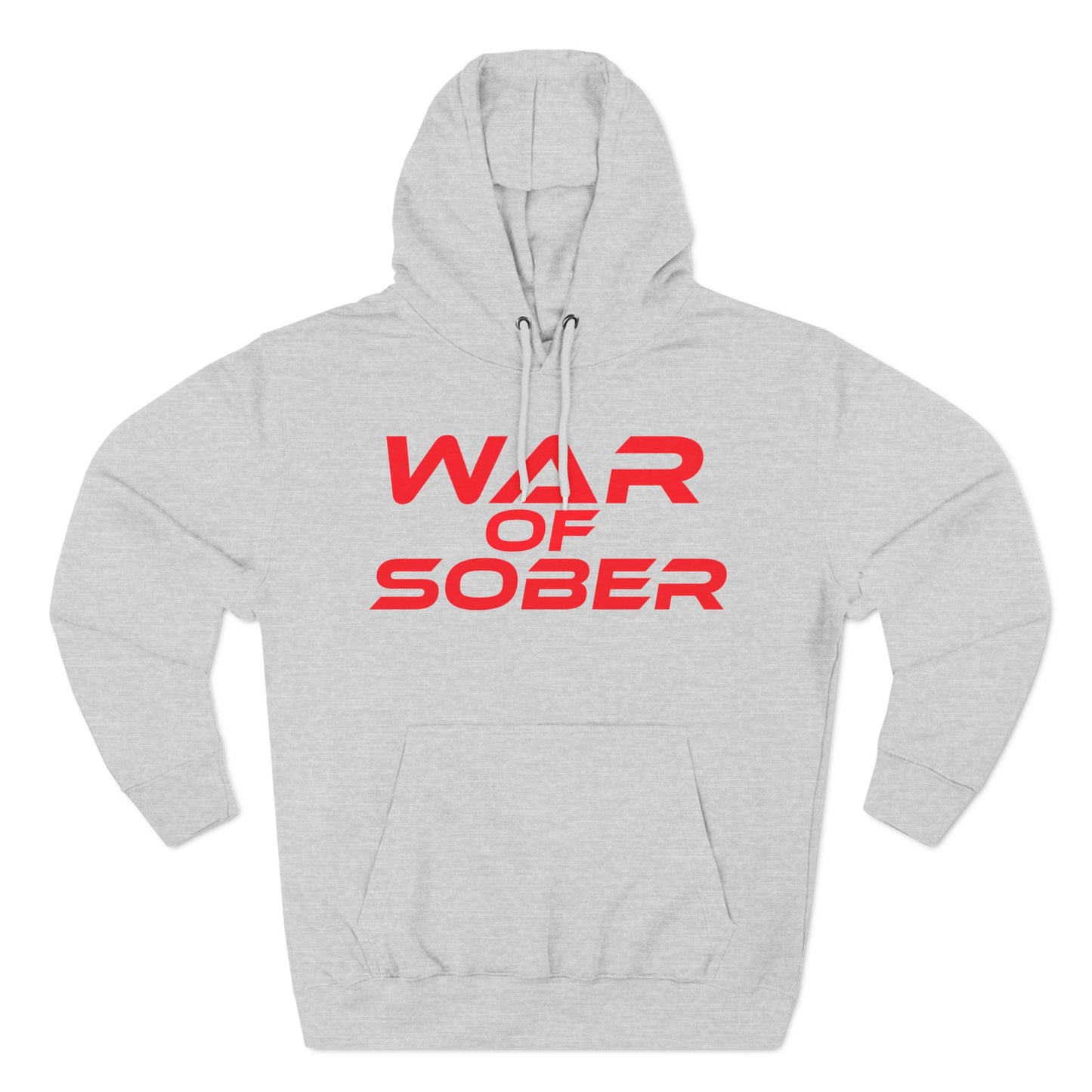 War Of Sober - A three-panel fleece hoodie