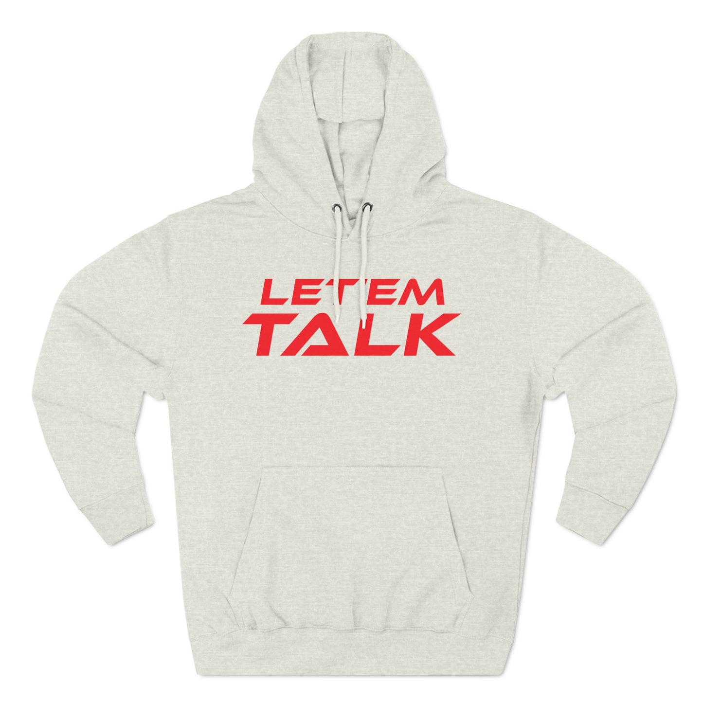 Let 'Em Talk - Fleece Hoodie - Stylish Comfort for Everyday Conversations