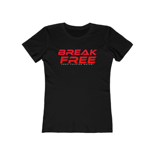 Break Free - The Boyfriend Tee for Women