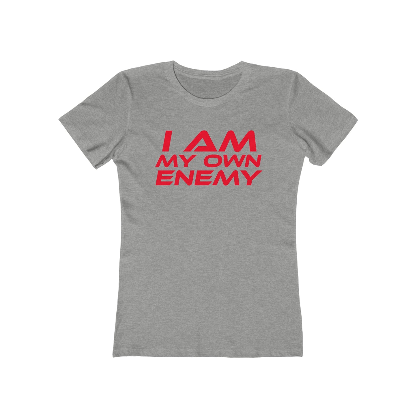 I Am My Own Enemy - The Boyfriend Tee for Women