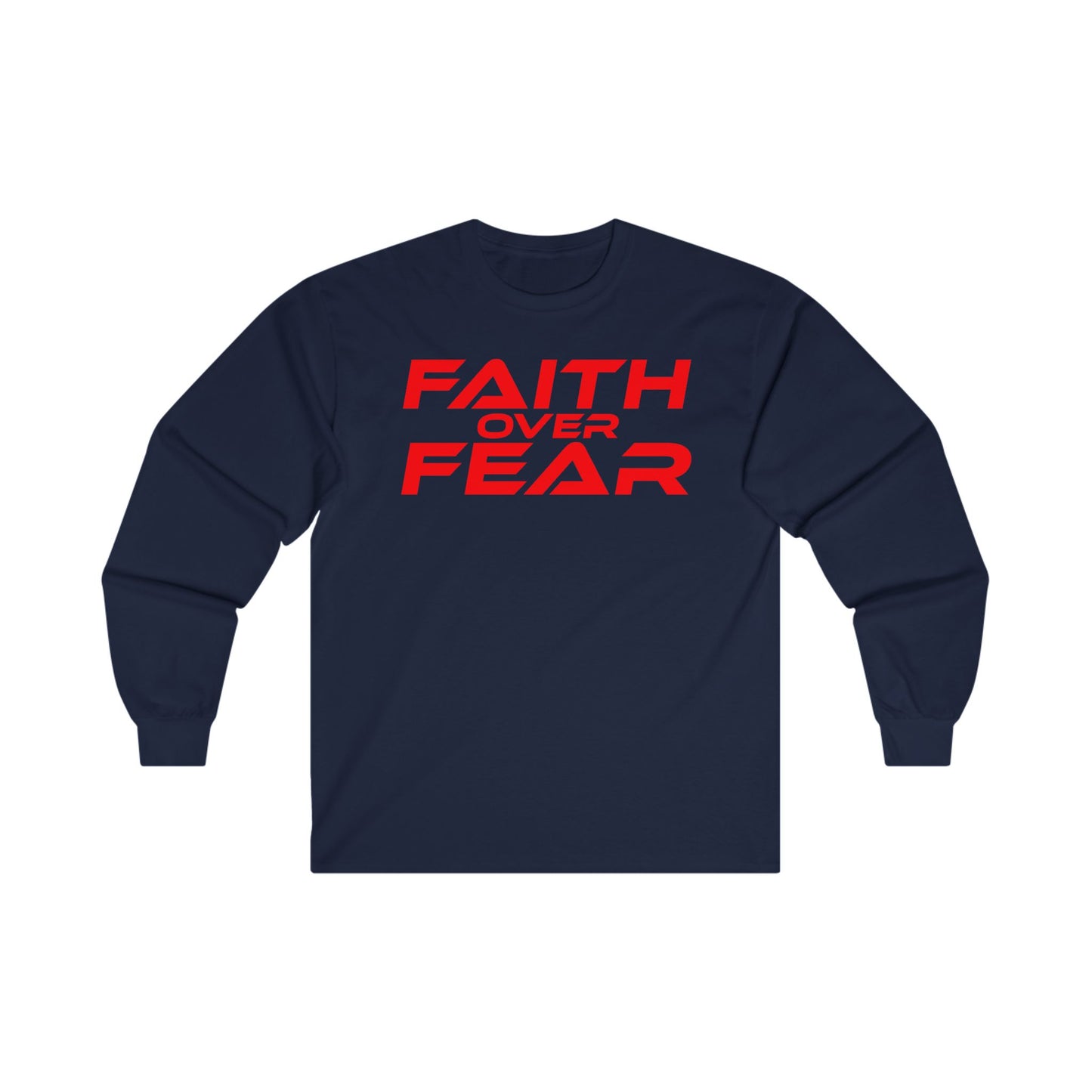 Faith Over Fear - Unisex Ultra Cotton Long Sleeve Tee Motivational