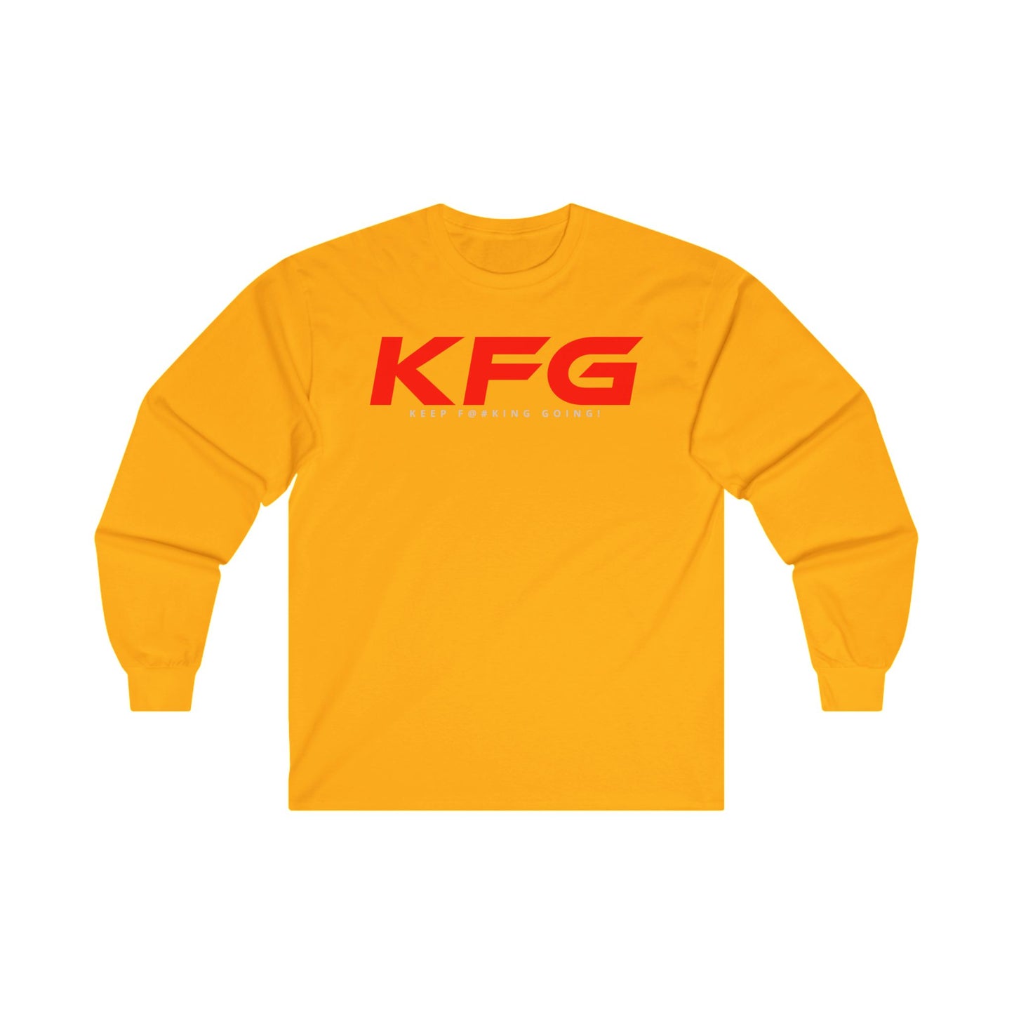 KFG Keep Fu#king Going - Unisex Ultra Cotton Long Sleeve Tee