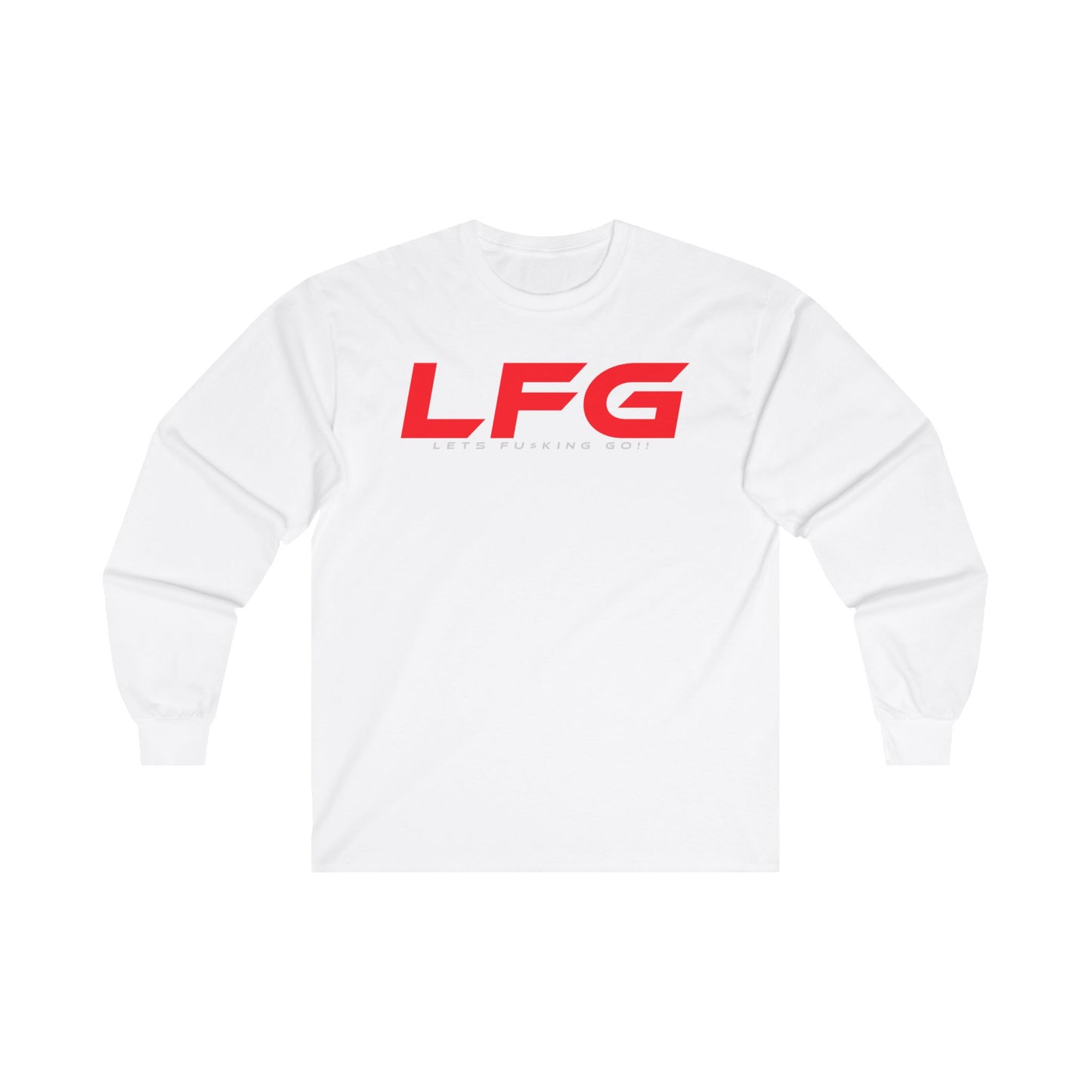 LFG -  Unisex Long Sleeve Tee - LFG (Let's F*cking Go!) - Casual Sportswear