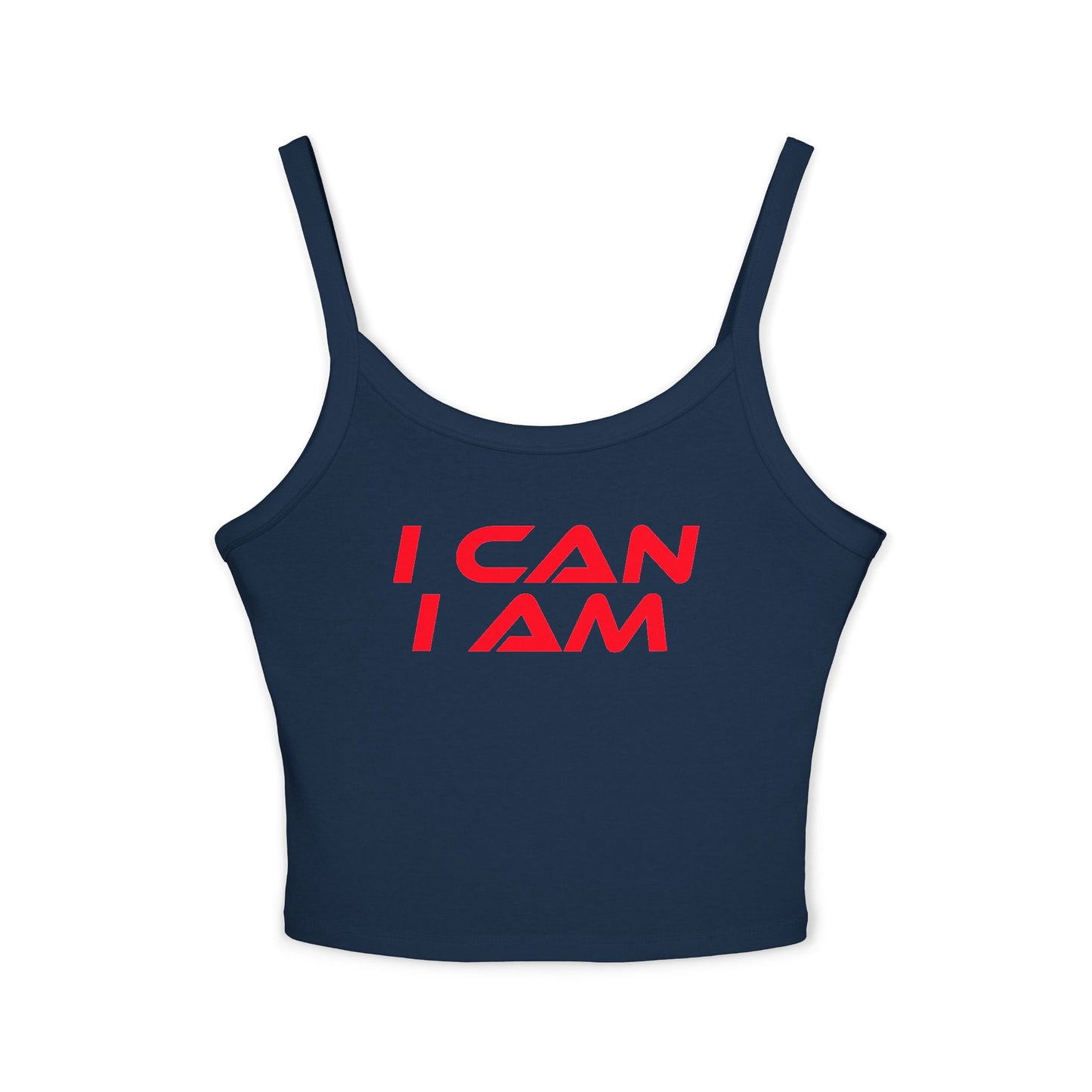 I Can I Am - Inspirational Spaghetti Strap Tank Top for Women