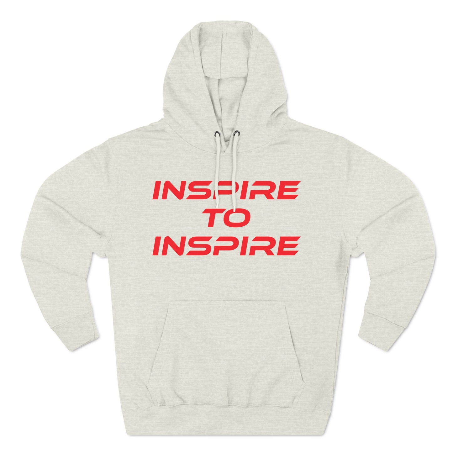 Inspire To Inspire - Three-Panel Fleece Hoodie