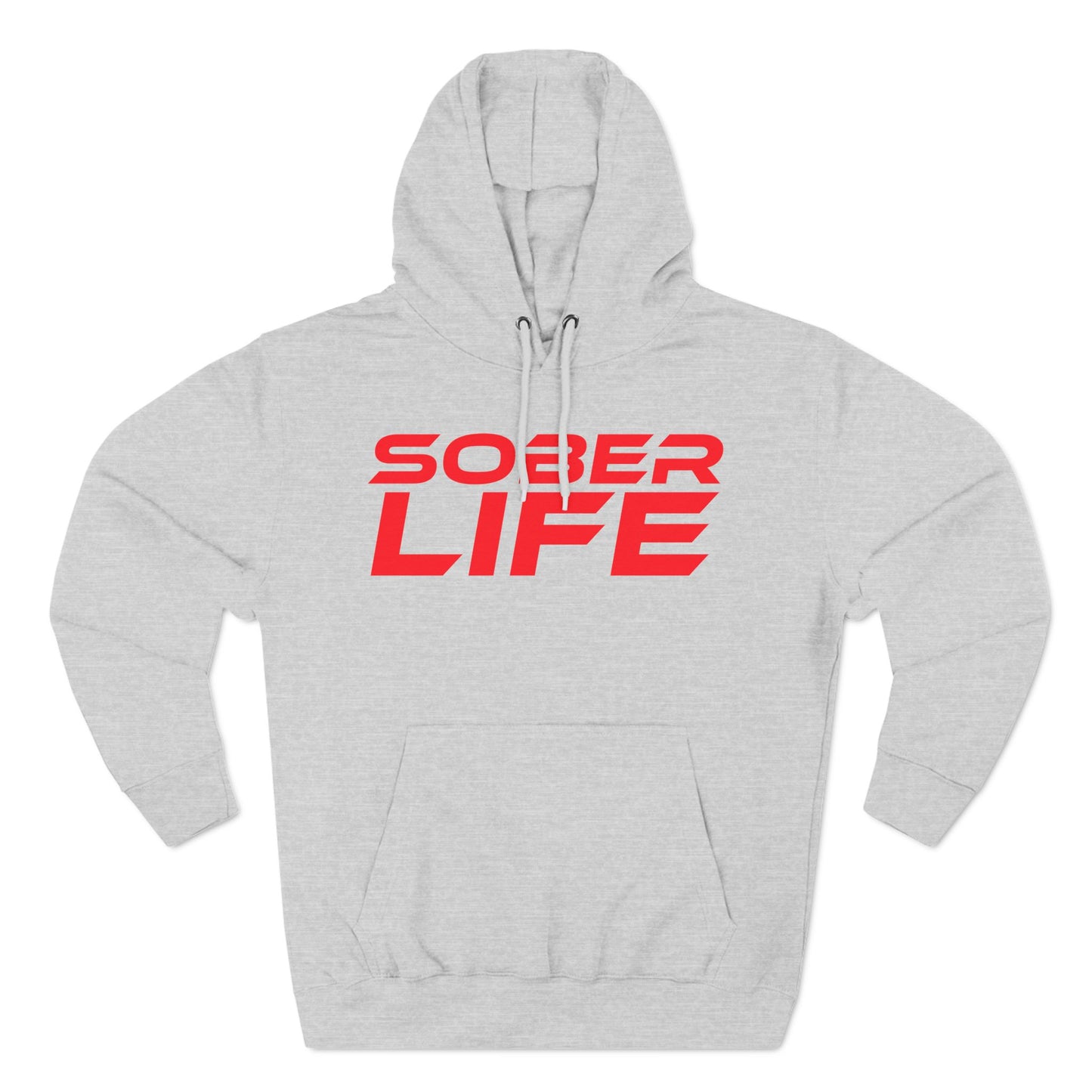 Sober Life - Three-Panel Fleece Hoodie