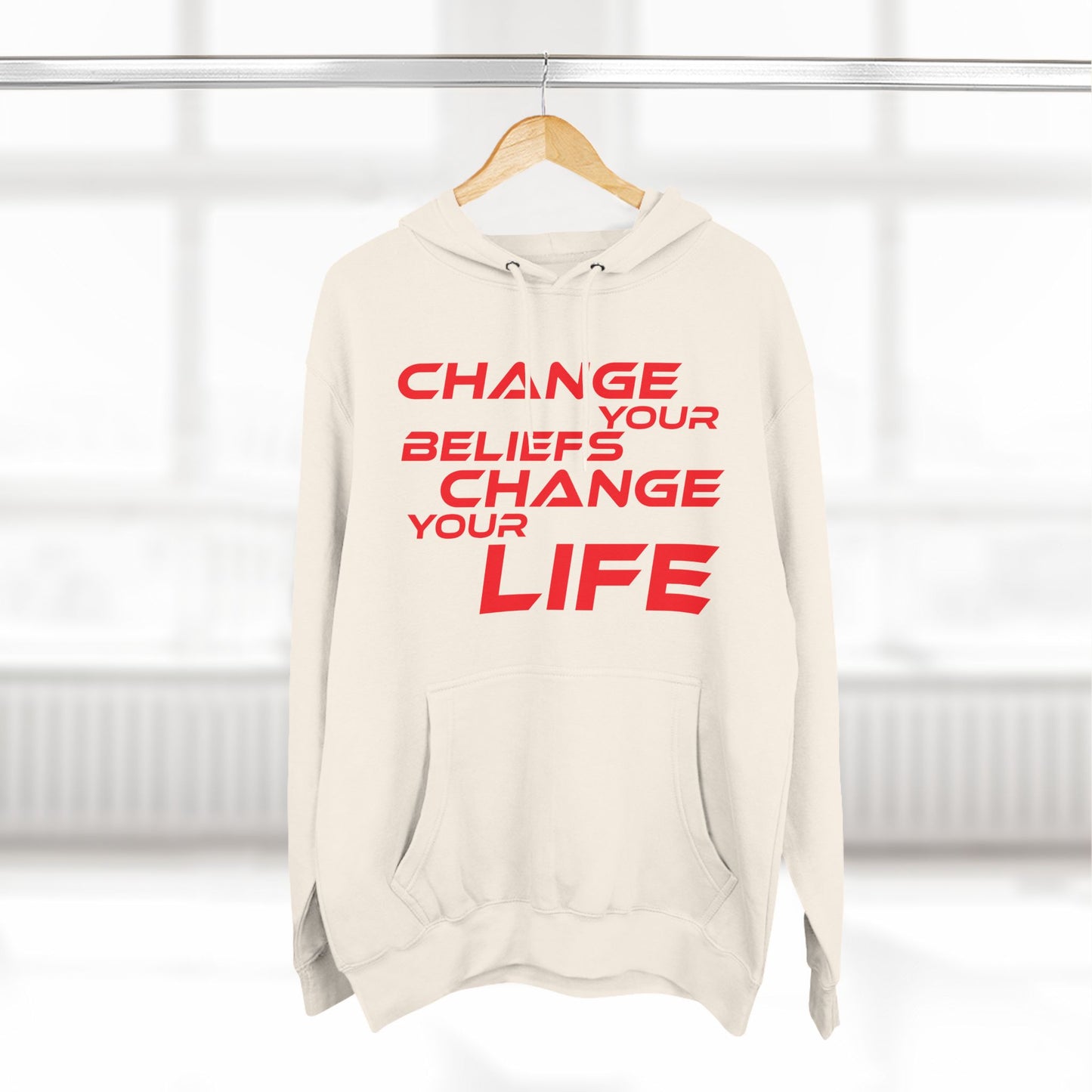 Change Your Beliefs, Change Your Life - Inspiring Fleece Hoodie - "Change Your Beliefs, Change Your Life"