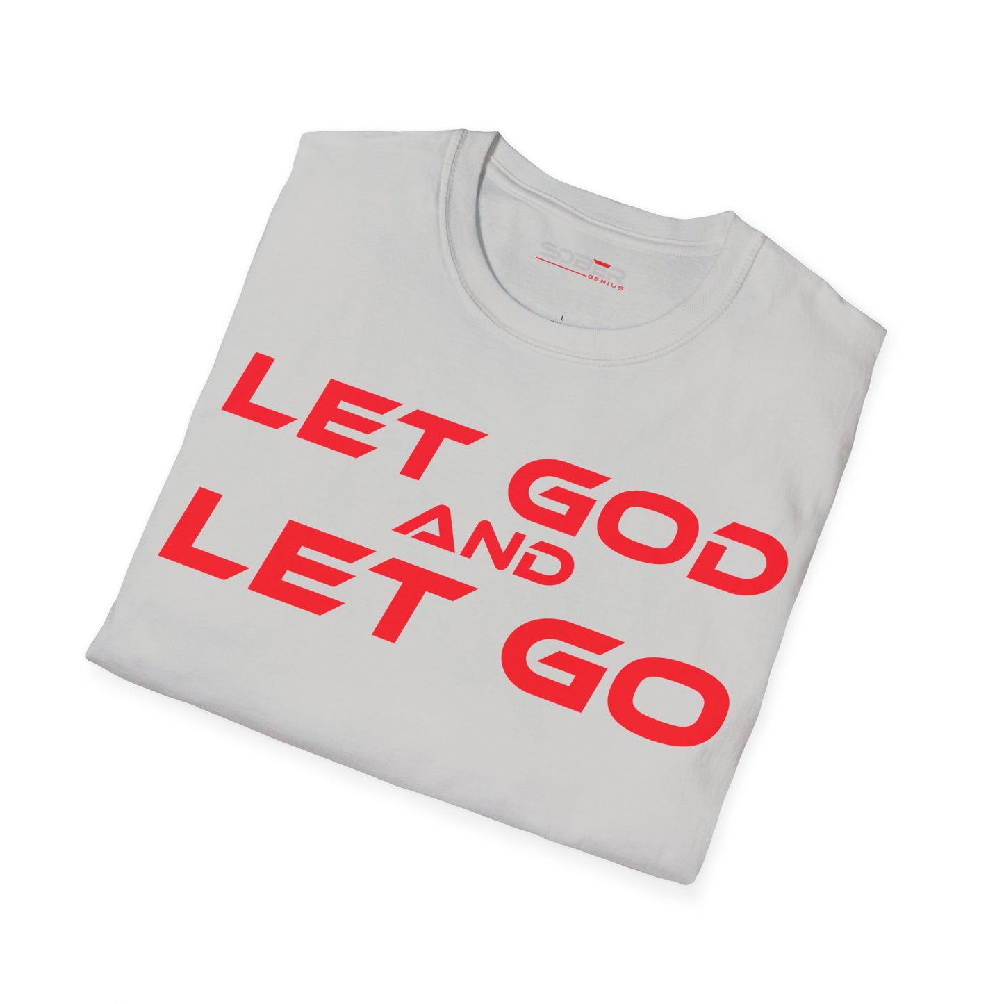 Let God and Let Go - Unisex Softstyle T-Shirt