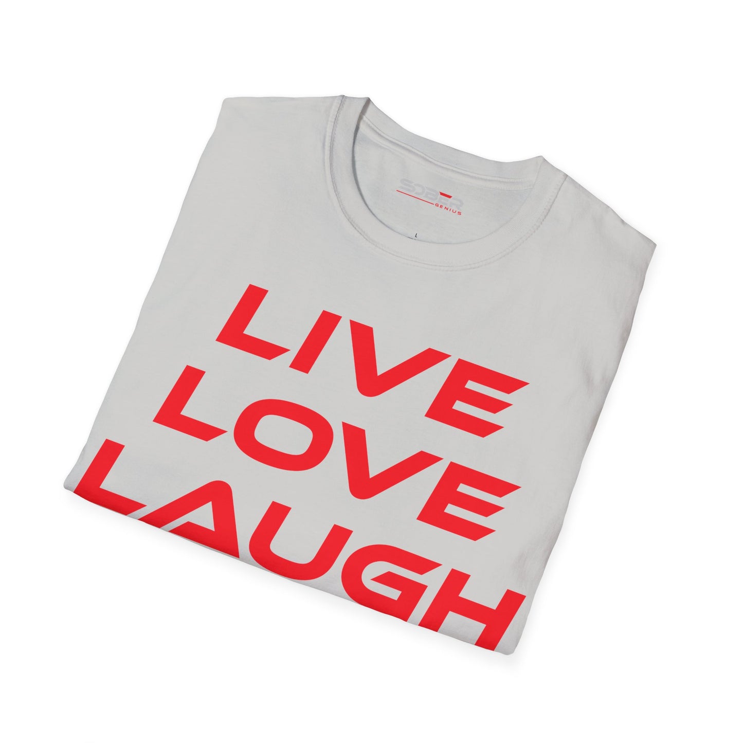 Live Love Laugh - Unisex Softstyle T-Shirt