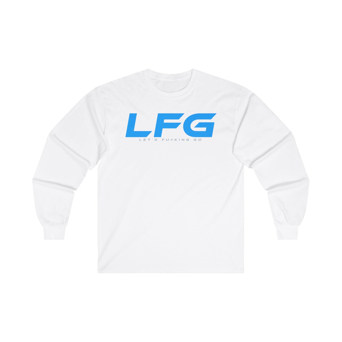 LFG Unisex Ultra Cotton Long Sleeve Tee - Let's F*cking Go Shirt