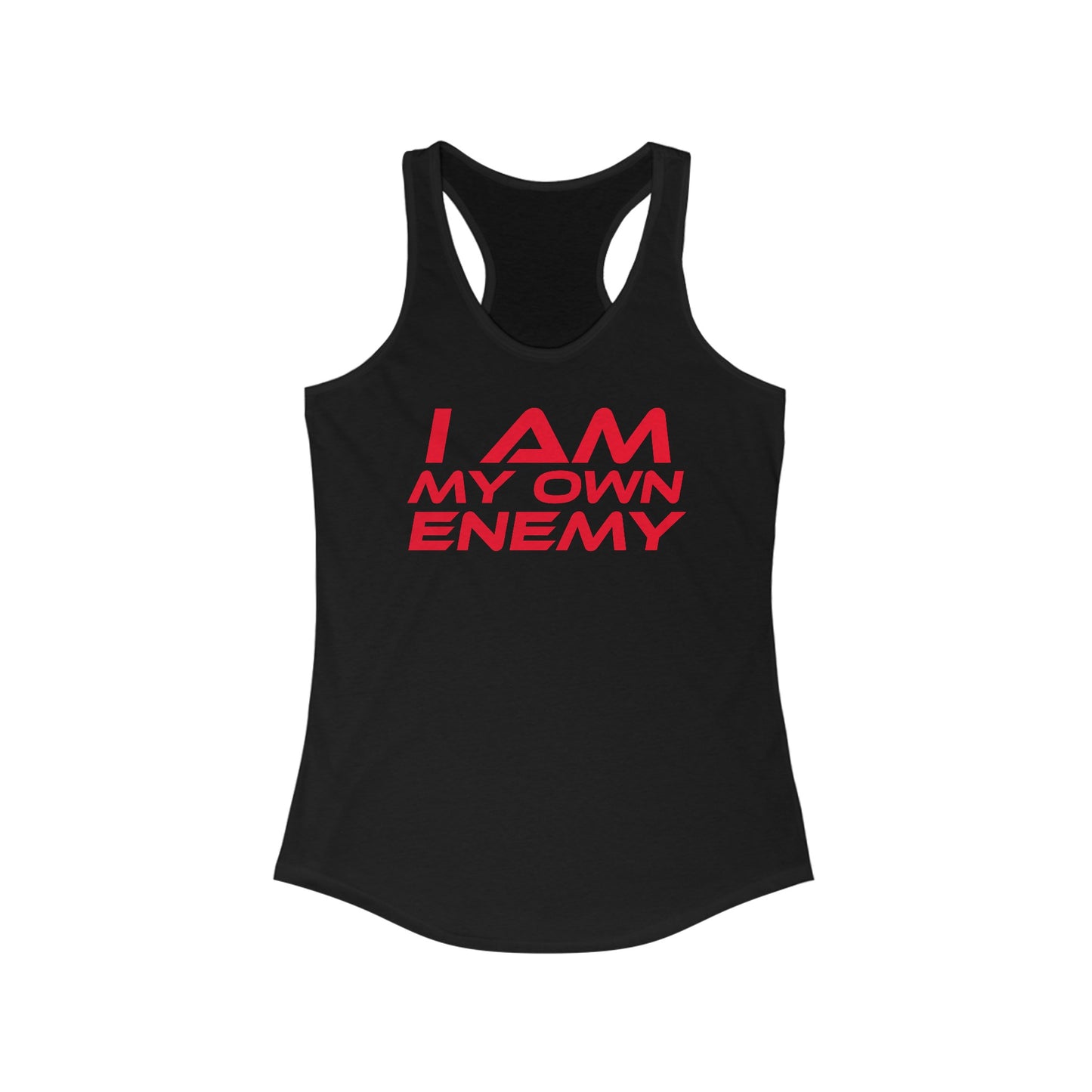 I Am My Own Enemy - Women's Ideal Racerback Tank