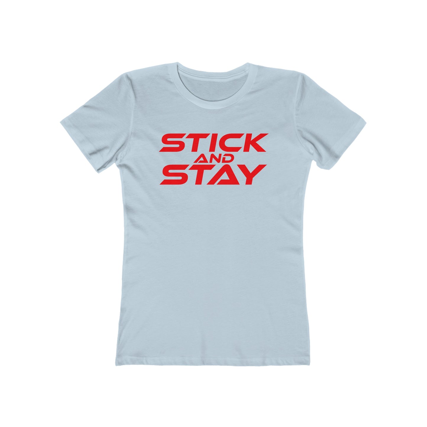 Stick And Stay - The Boyfriend Tee for Women