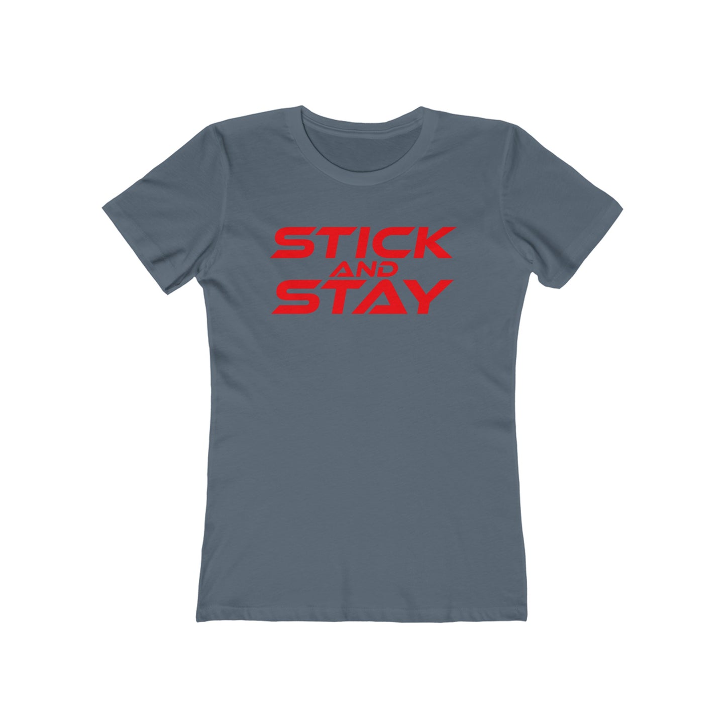 Stick And Stay - The Boyfriend Tee for Women