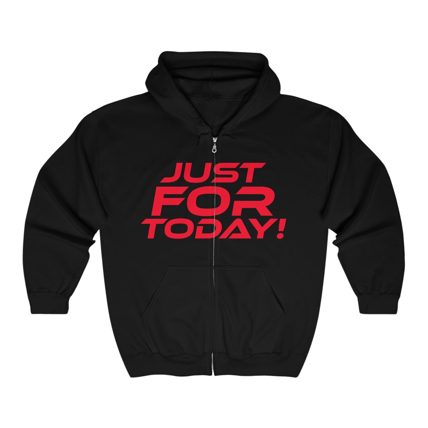 Just For Today! - Inspiration Hooded Sweatshirt – Just For Today!