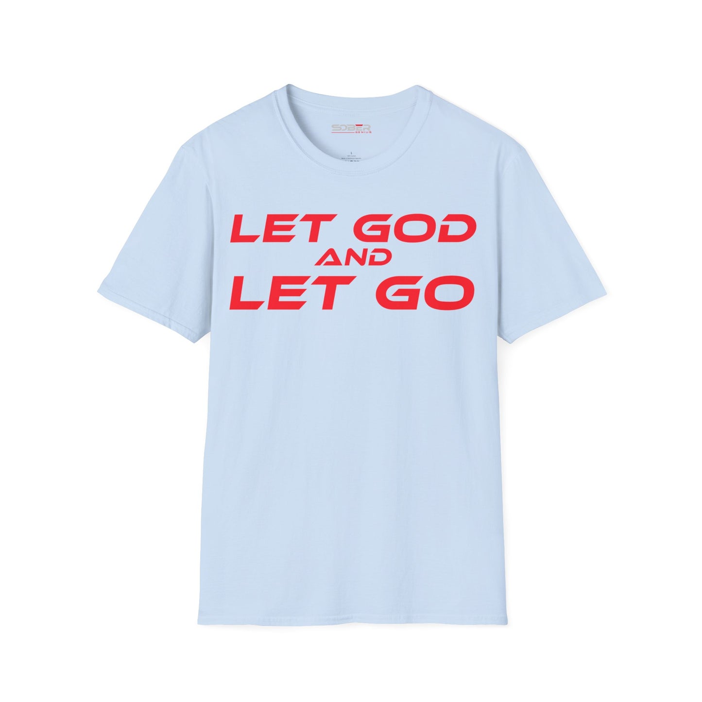 Let God and Let Go - Unisex Softstyle T-Shirt