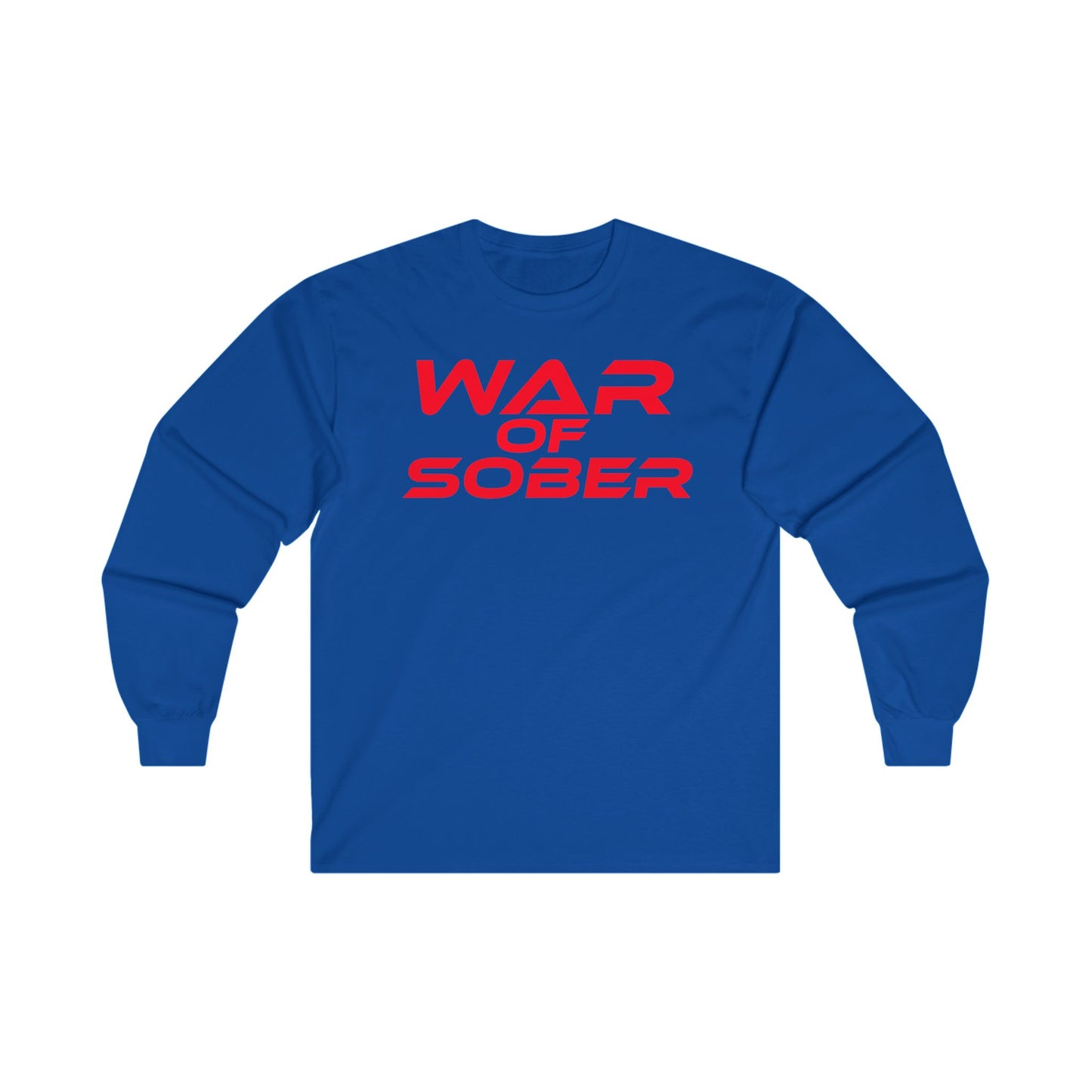 War Of Sober - Unisex Ultra Cotton Long Sleeve Tee