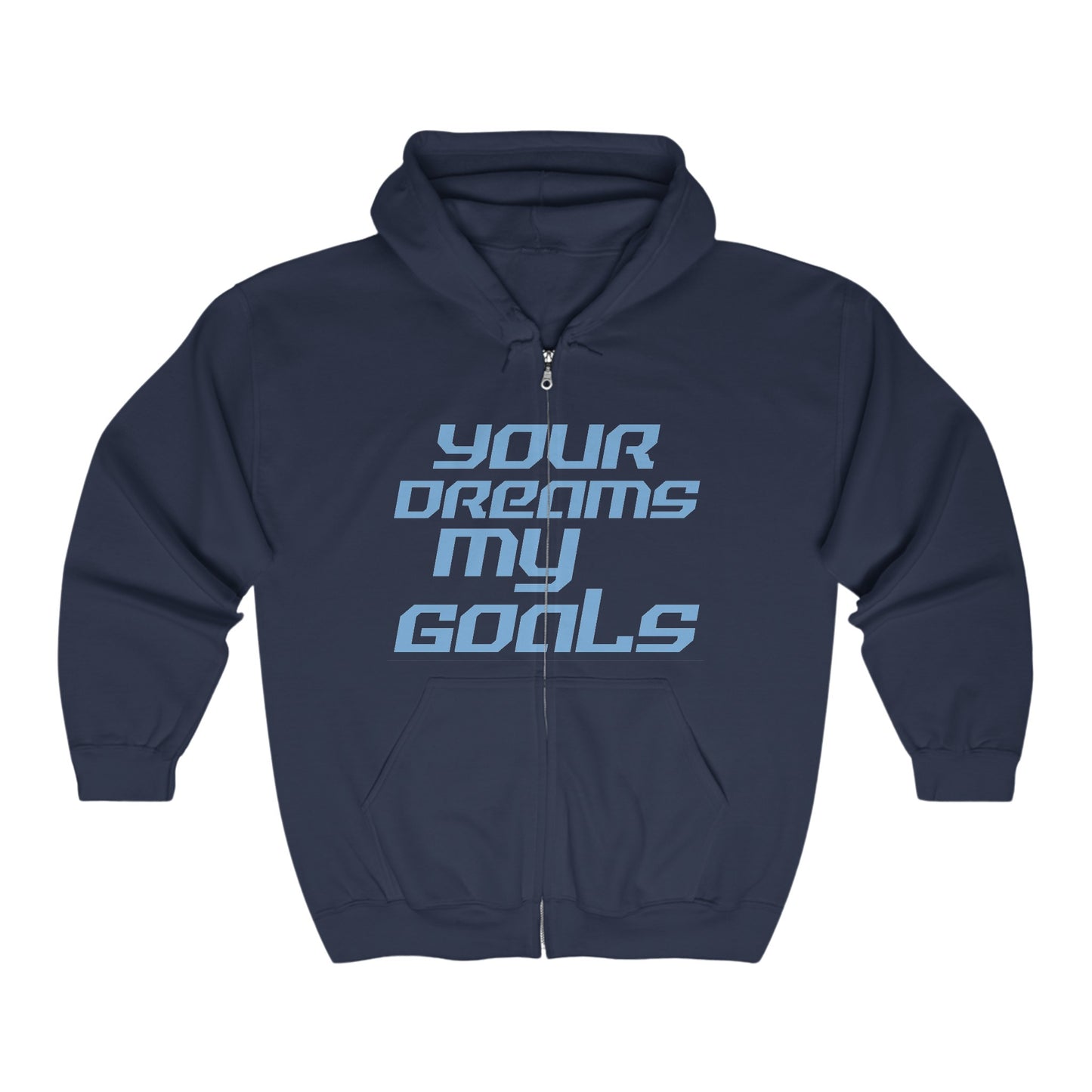 Your Dreams, My Goals - Unisex Heavy Blend™ Full Zip Hooded Sweatshirt Motivational