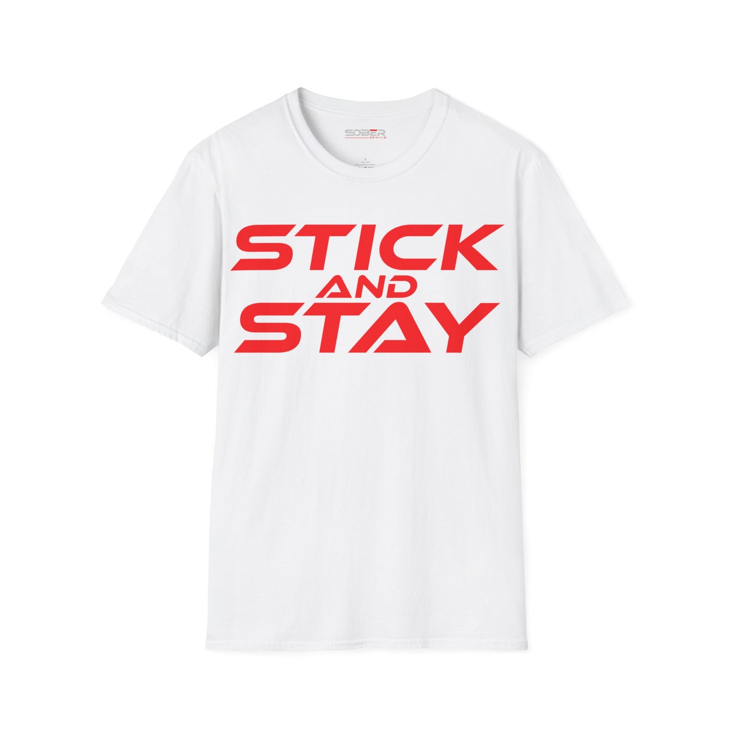 Stick and Stay - Unisex Softstyle T-Shirt