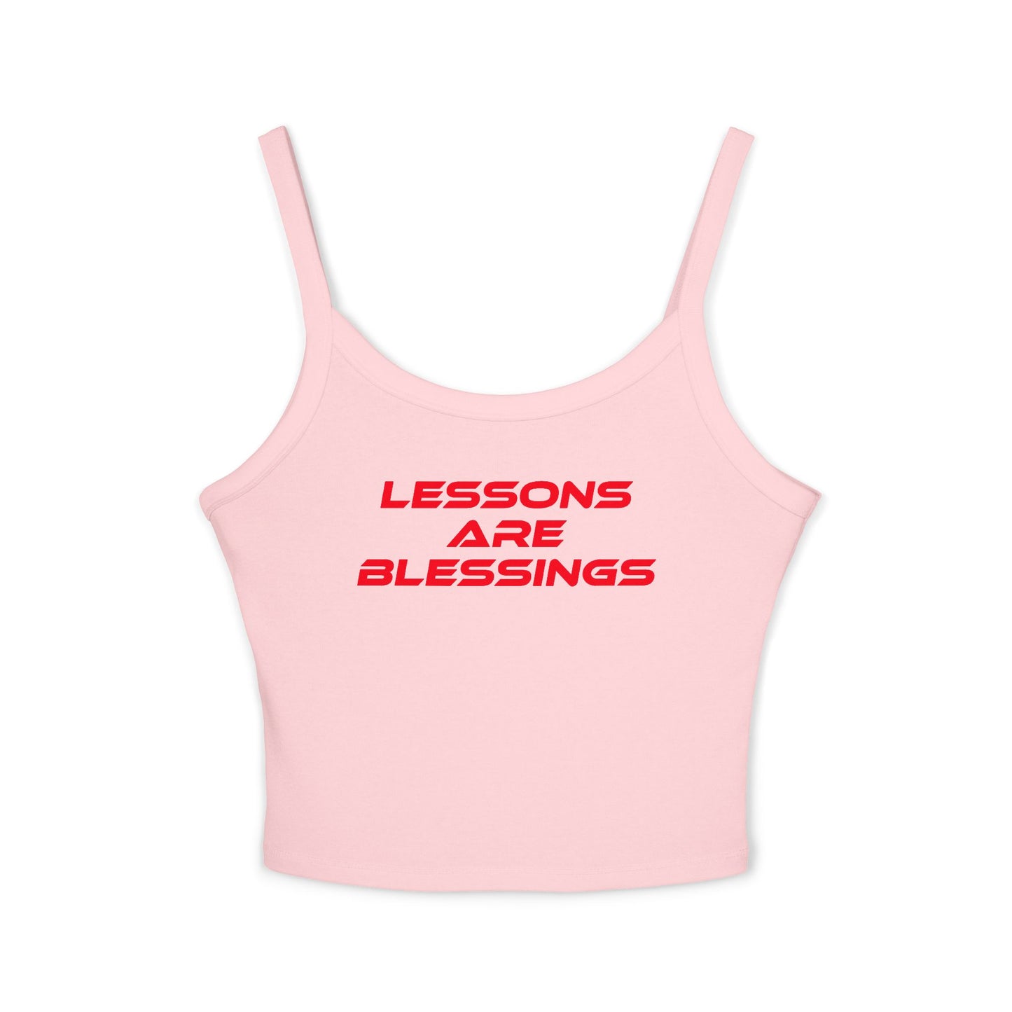 Lessons Are Blessings - Spaghetti Strap Tank Top for Women